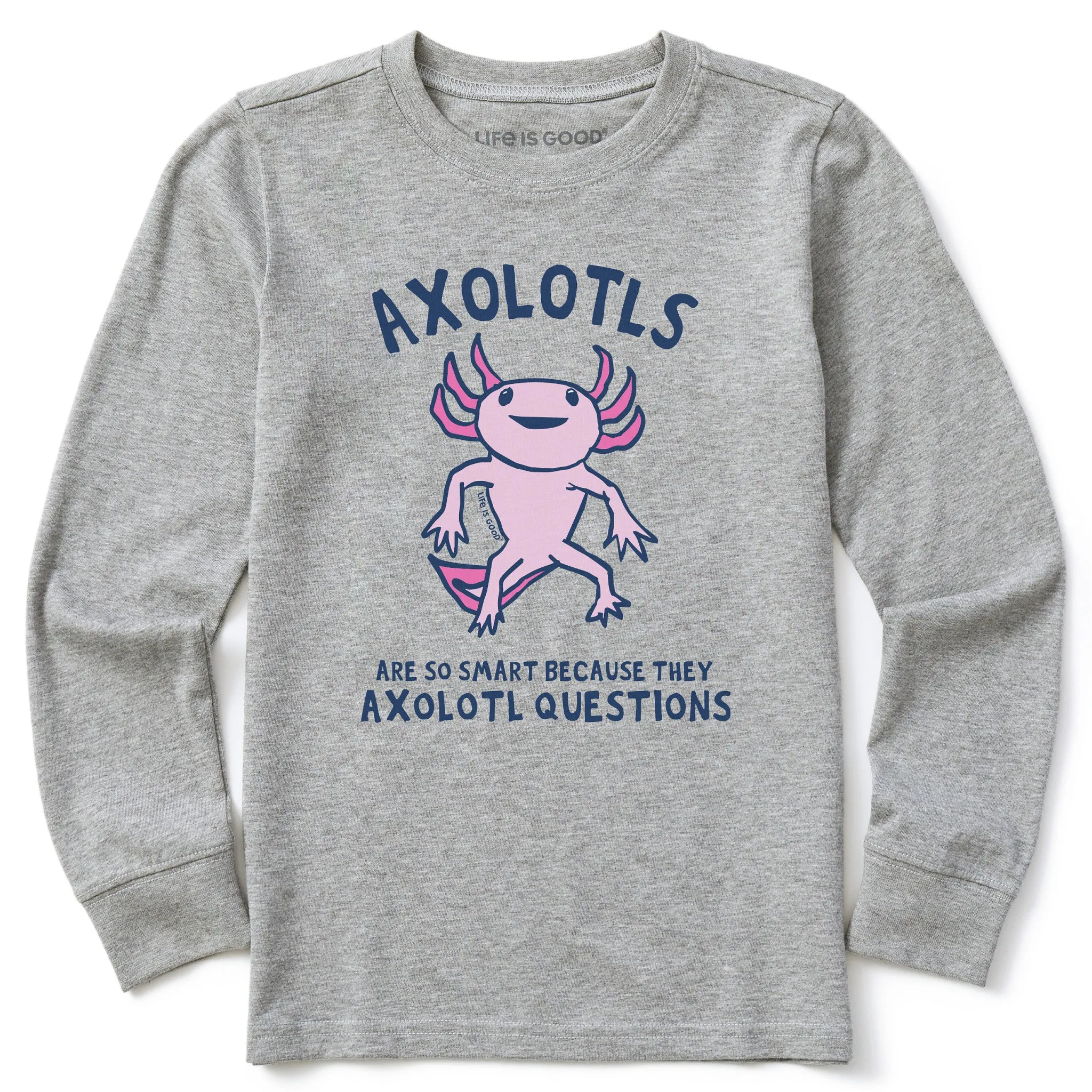 Kids Axolotls Questions Long Sleeve Crusher Tee Life is Good