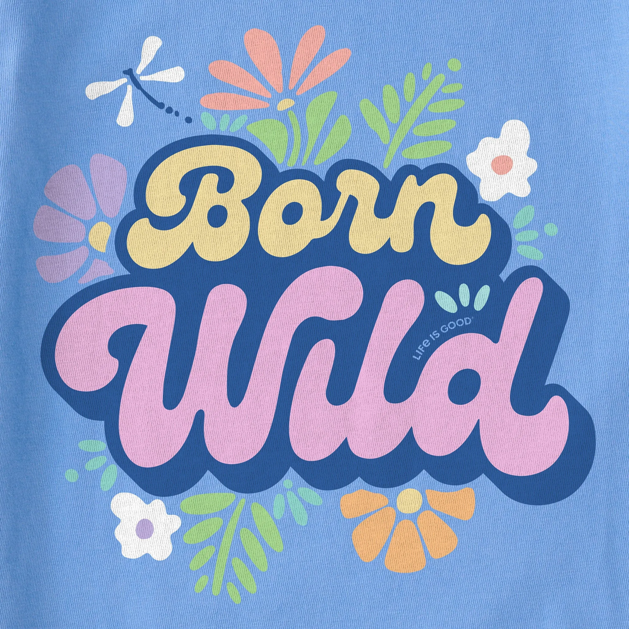 Kids Born Wild Short Sleeve Crusher Tee Life is Good