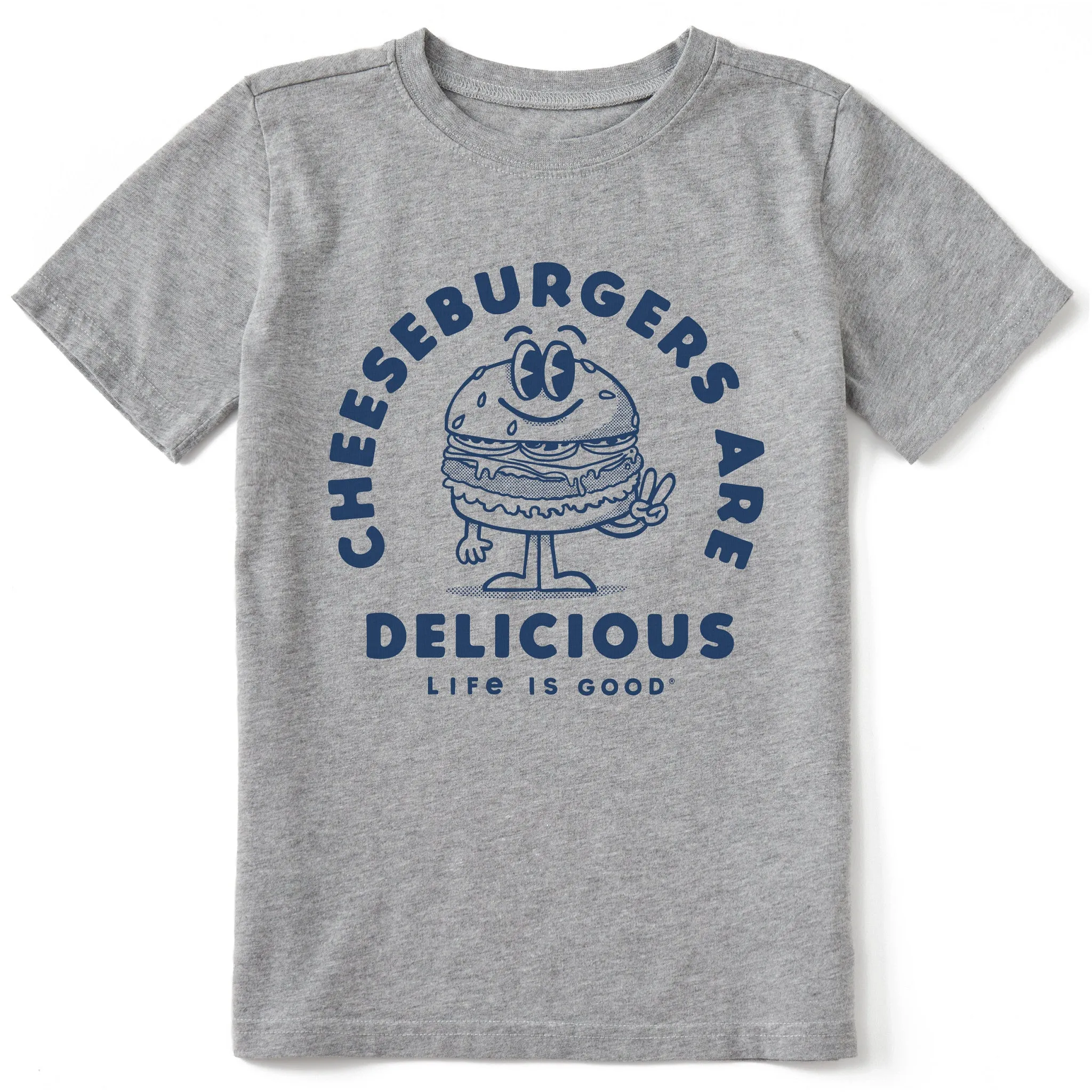 Kids Cheeseburgers are Delicious Short Sleeve Crusher Tee Life is Good