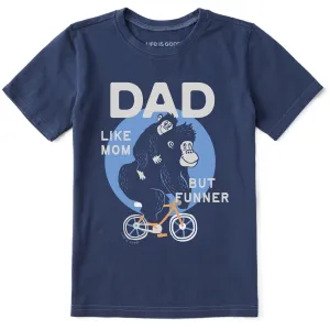 Kids Dad Like Mom but Funner Short Sleeve Crusher Tee Life is Good
