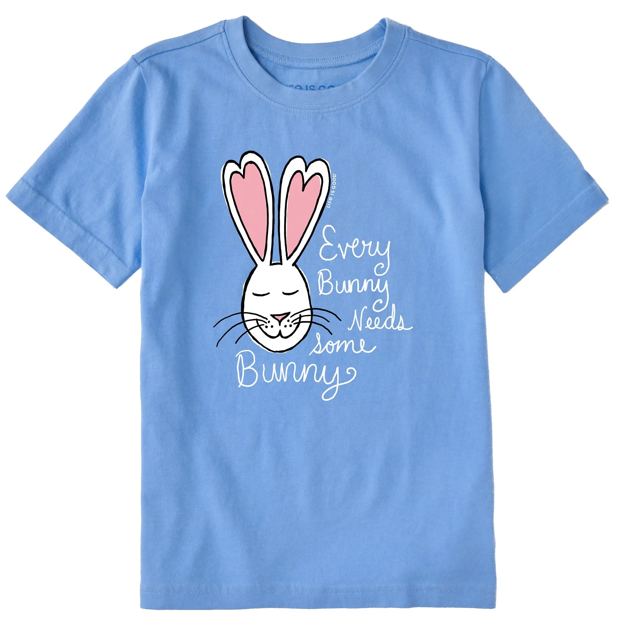 Kids Every Bunny needs Some Bunny Short Sleeve Crusher Tee Life is Good