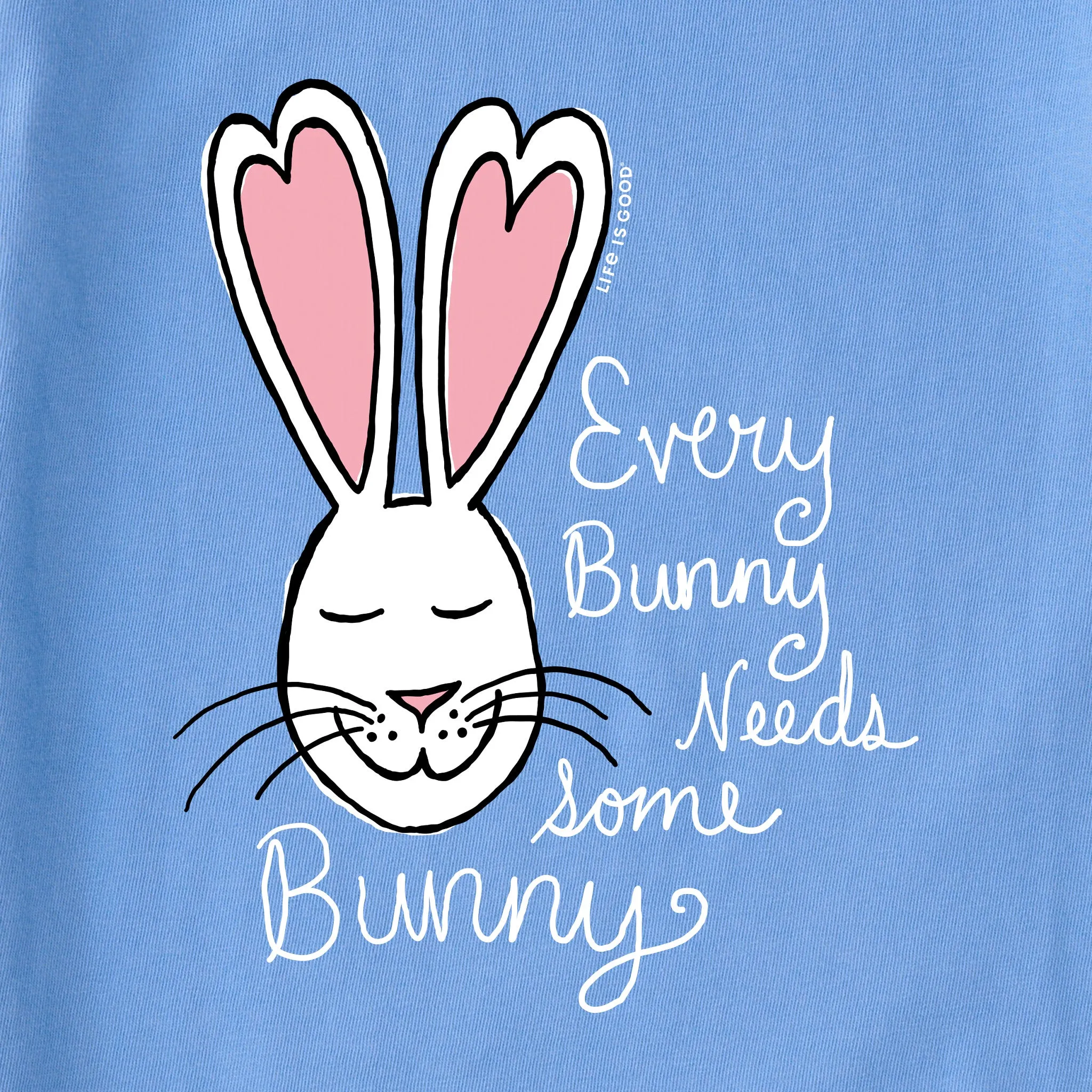 Kids Every Bunny needs Some Bunny Short Sleeve Crusher Tee Life is Good