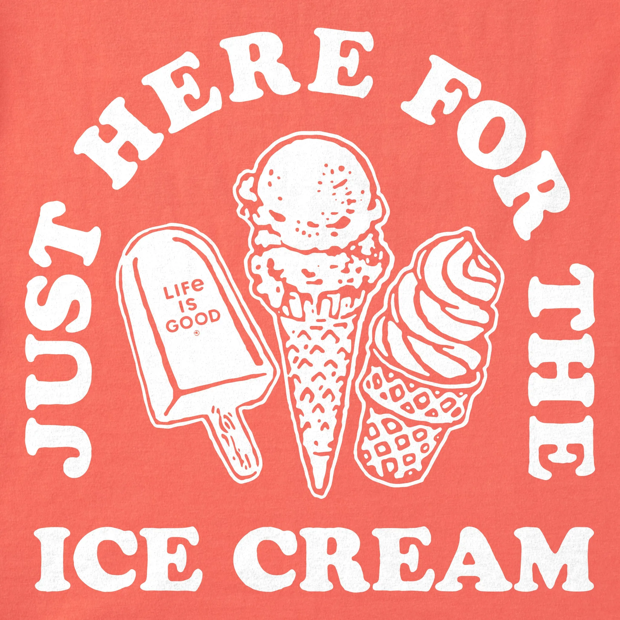 Kids Here for the Ice Cream Short Sleeve Crusher Tee Life is Good
