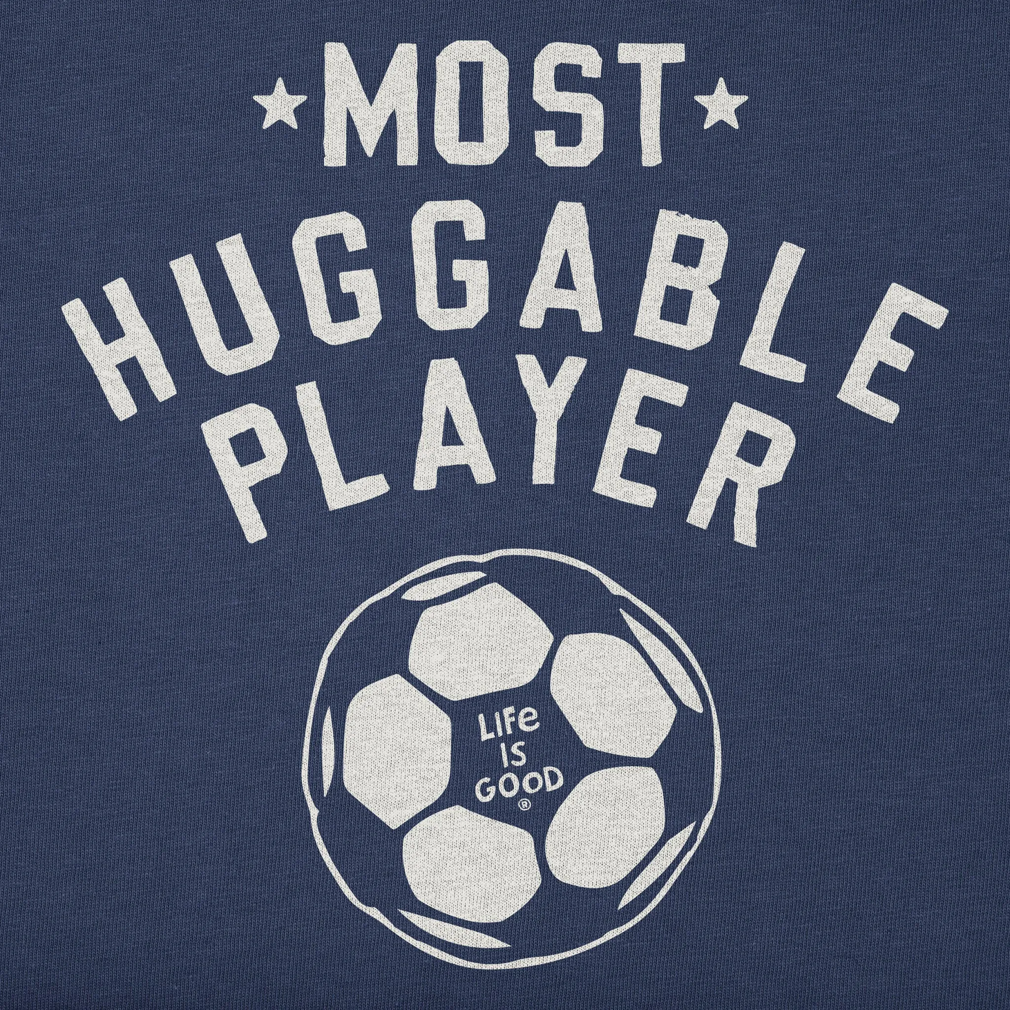 Kids Most Huggable Player Short Sleeve Crusher Tee Life is Good