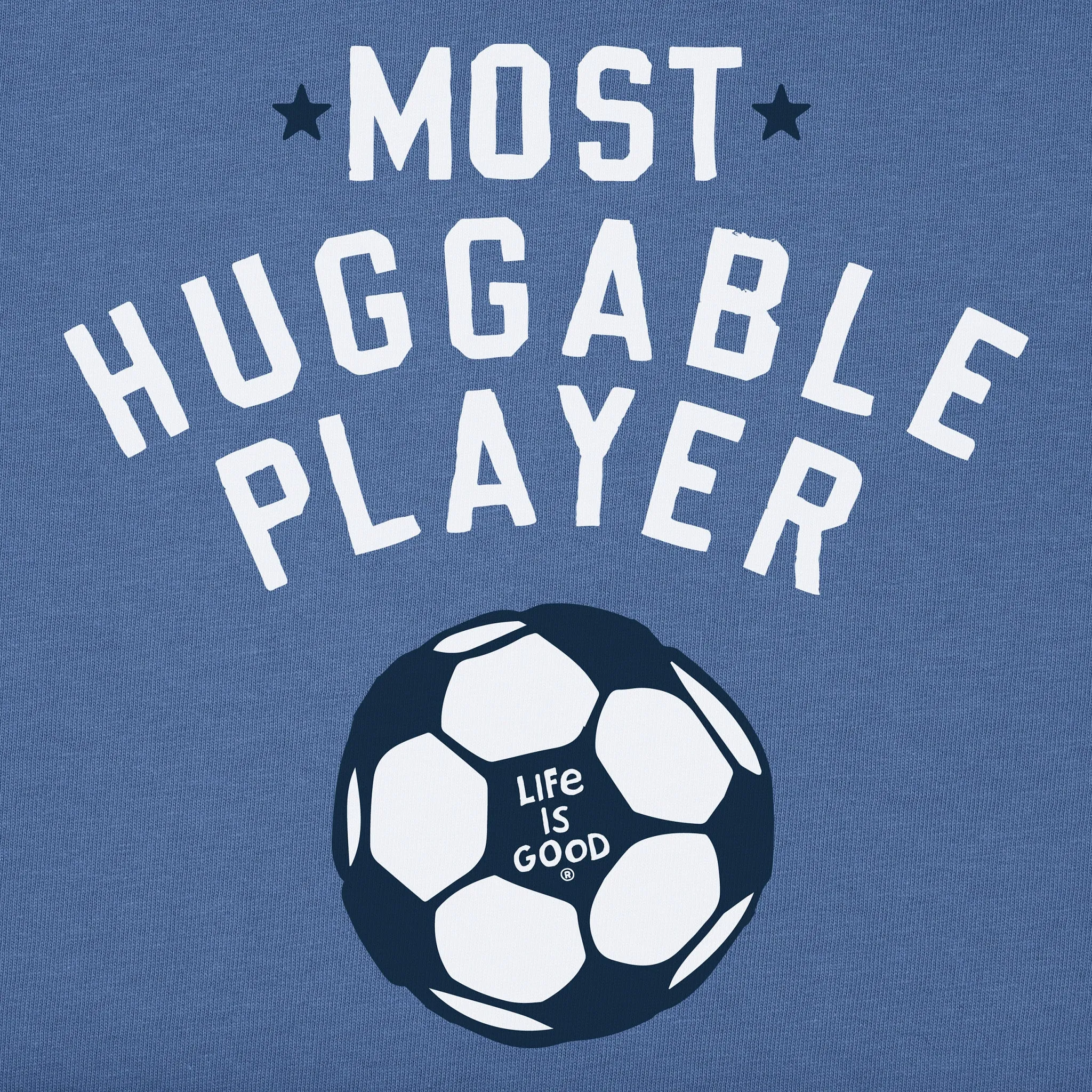 Kids Most Huggable Player Short Sleeve Crusher Tee Life is Good