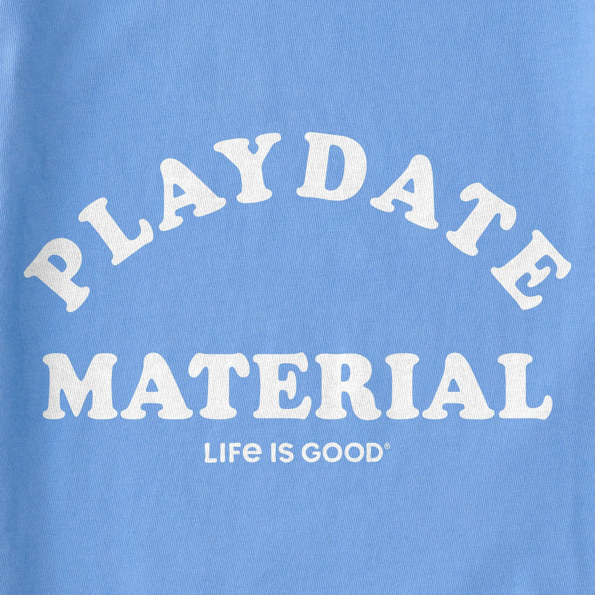 Kids Playdate Material Short Sleeve Crusher Tee Life is Good