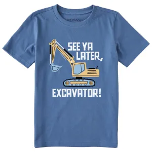Kids See Ya Later, Excavator Short Sleeve Crusher Tee Life is Good