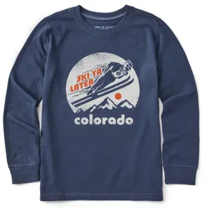 Kids Ski Ya Later Colorado Long Sleeve Crusher Tee Life is Good