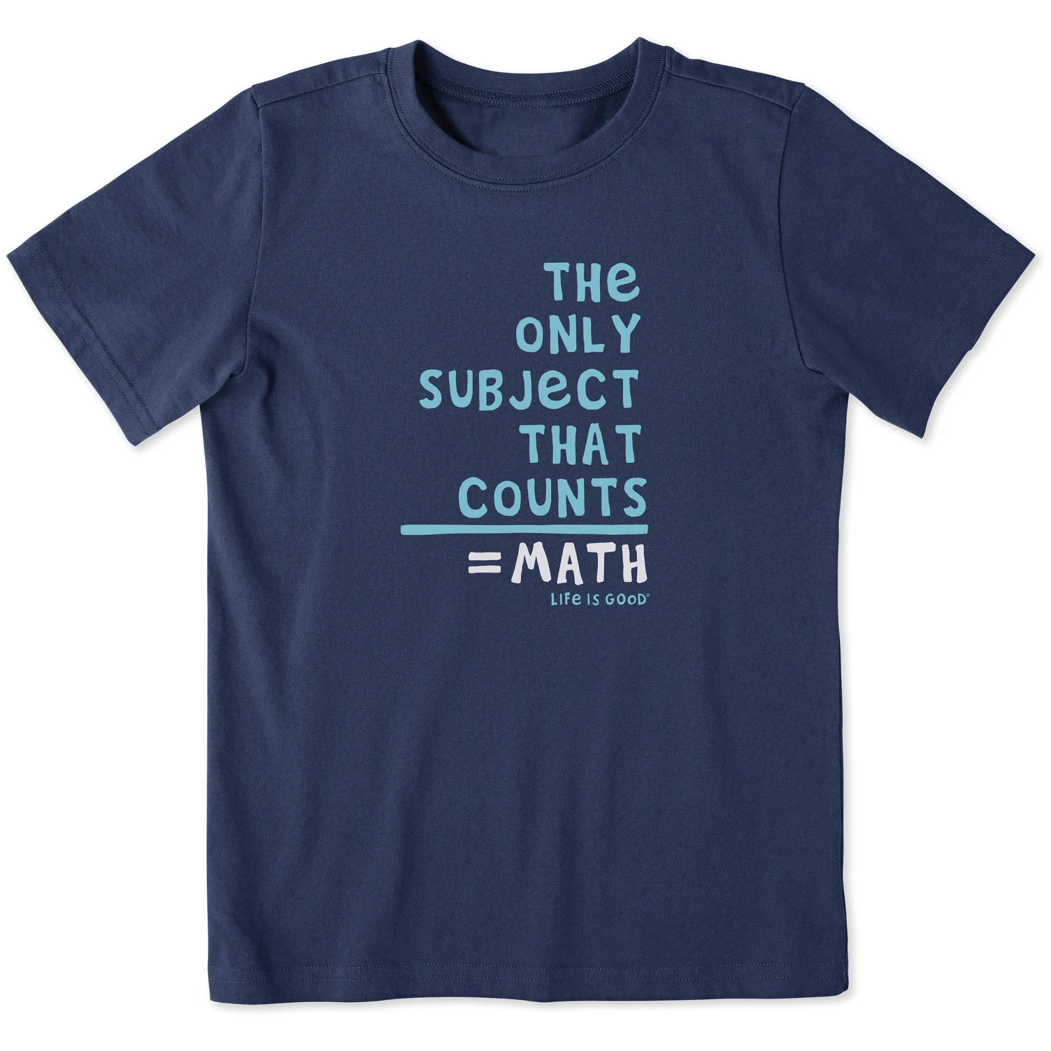 Kids The Only Subject That Counts Short Sleeve Crusher Tee Life is Good