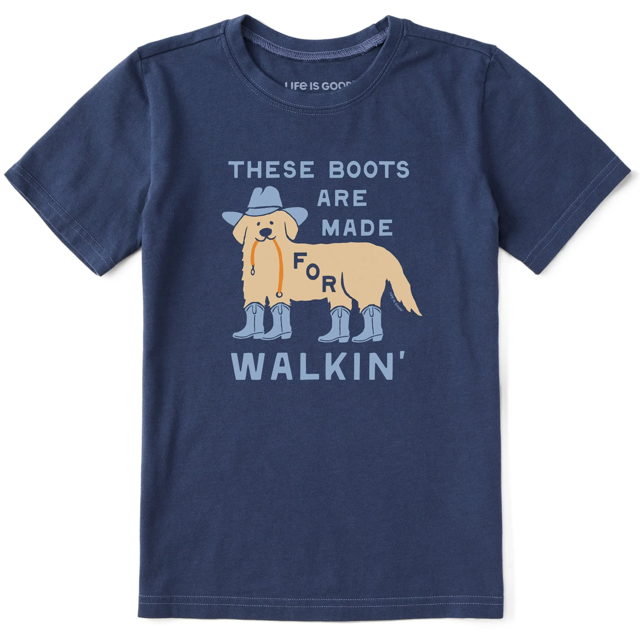 Kids These Boots are Made for Walkin Dog Short Sleeve Crusher Tee Life is Good