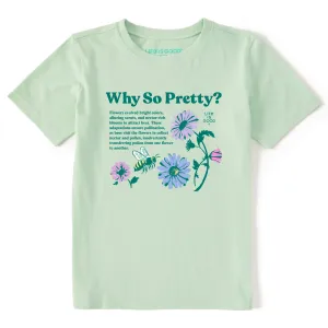 Kids Why So Pretty? Short Sleeve Crusher Tee Life is Good