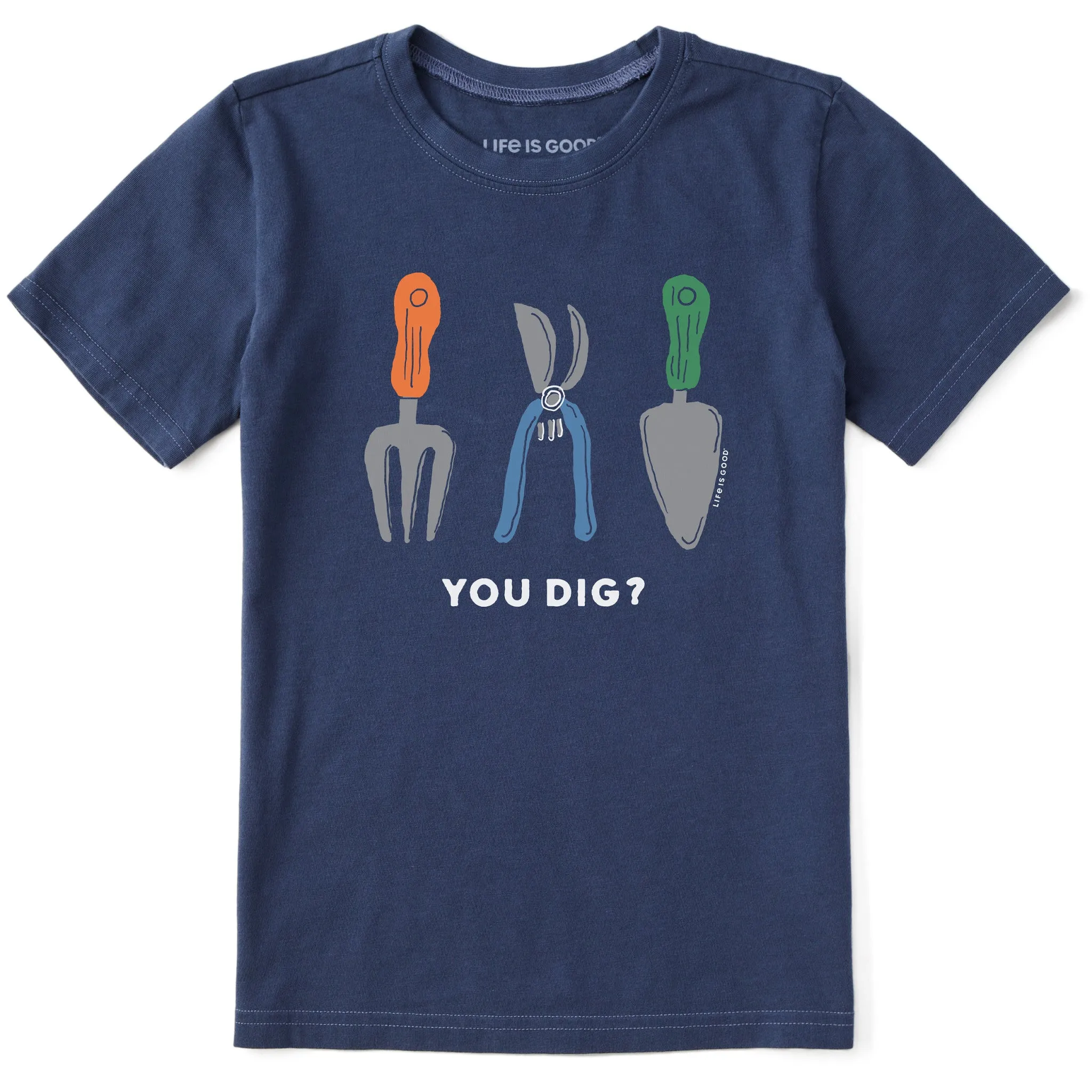 Kids You Dig Garden Tools? Short Sleeve Crusher Tee Life is Good
