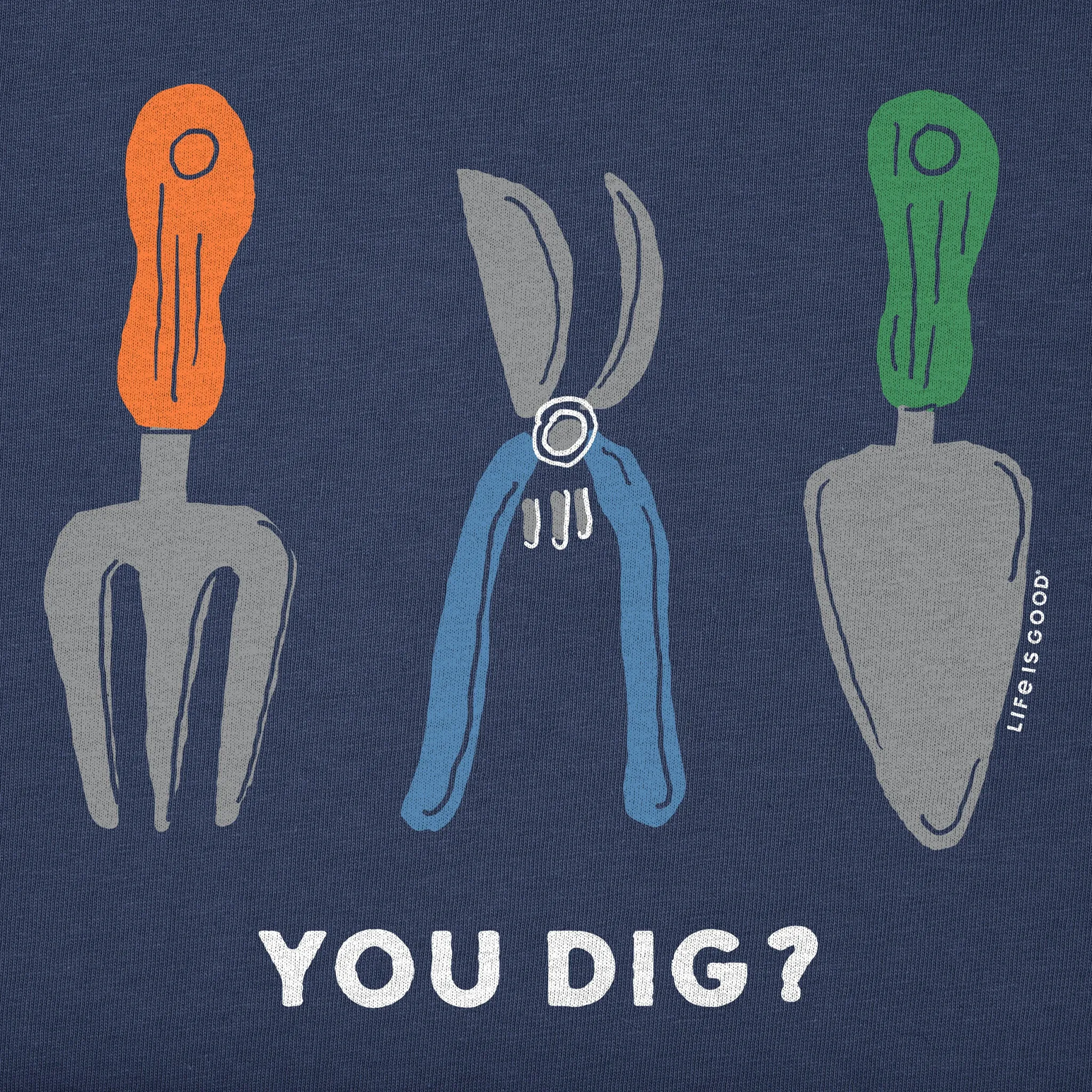 Kids You Dig Garden Tools? Short Sleeve Crusher Tee Life is Good