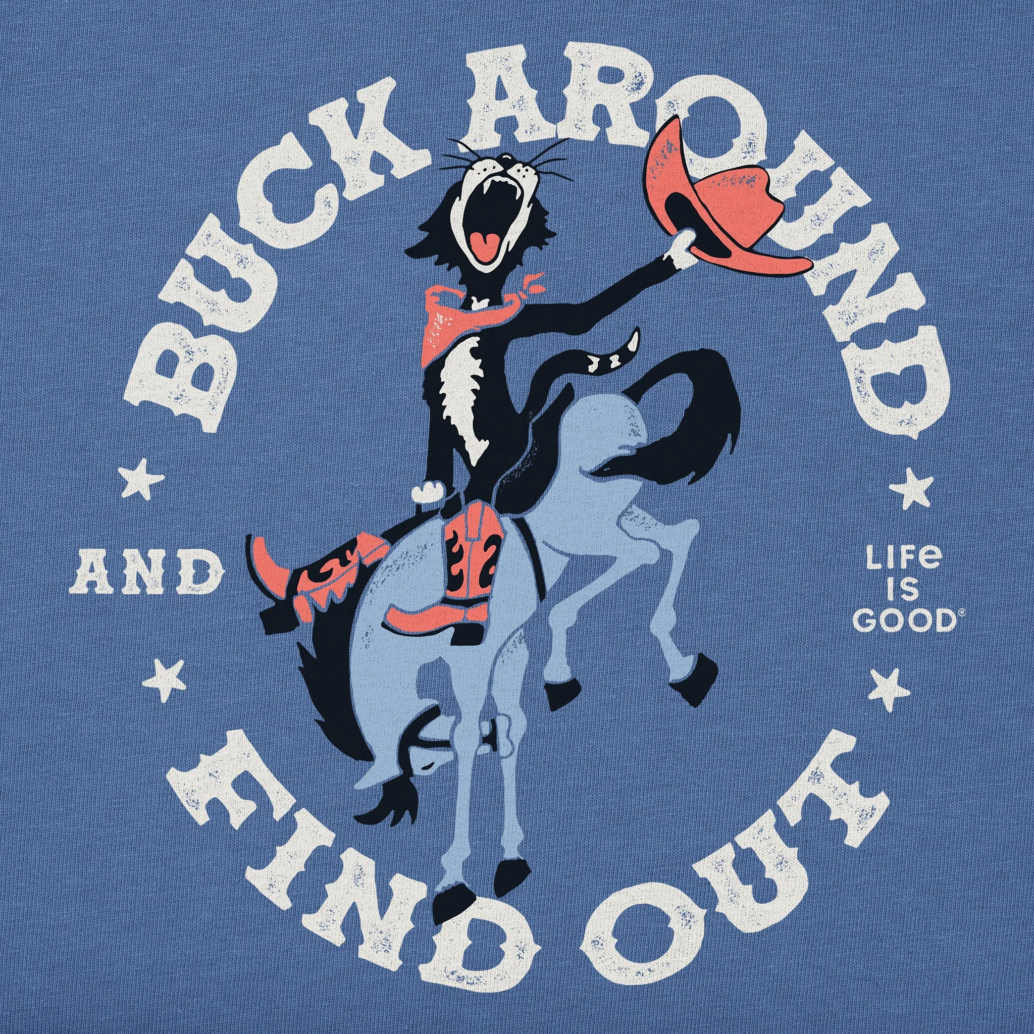 Men's Buck Around and Find Out Short Sleeve Tee Life is Good