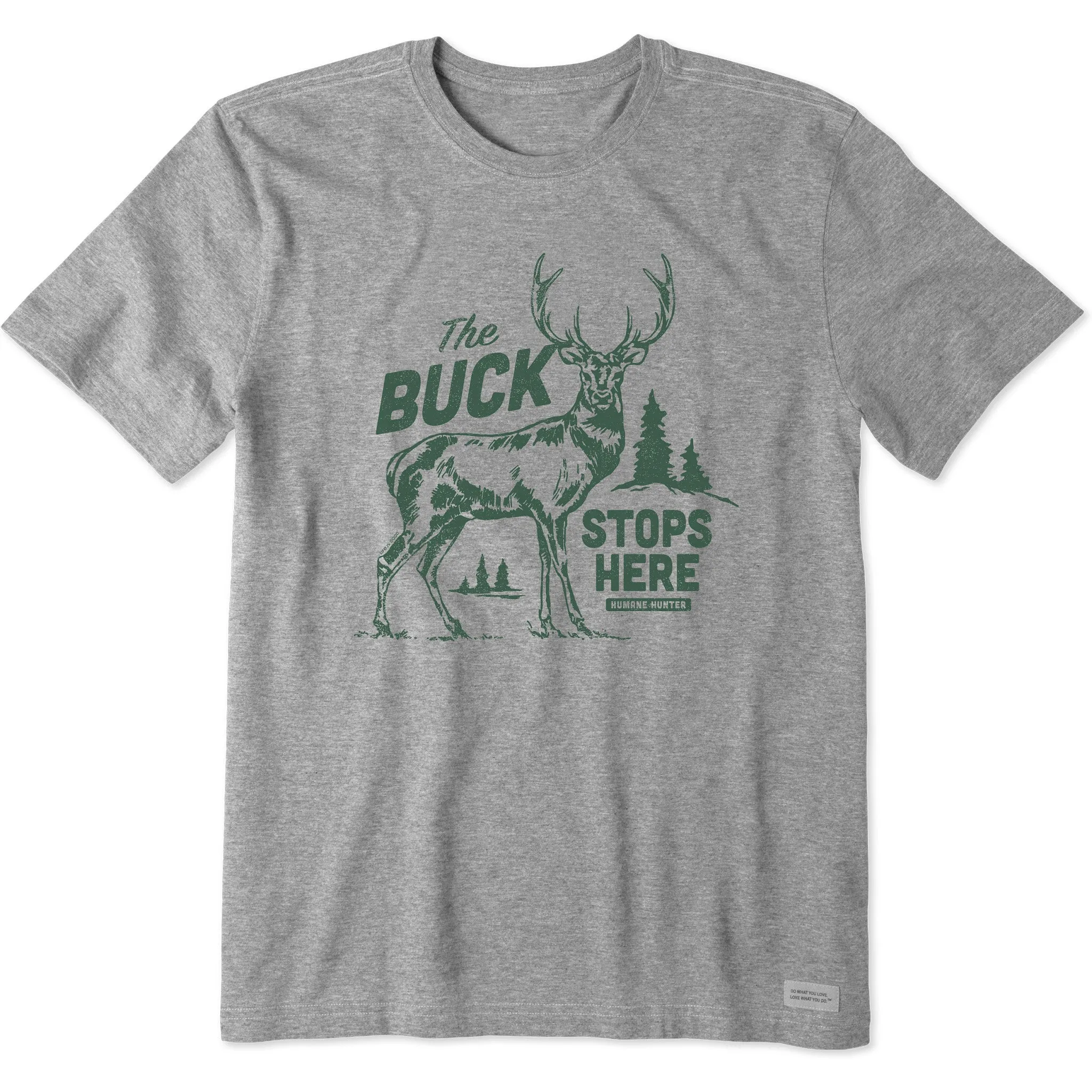 Men's Buck Stops Here Short Sleeve Crusher Tee Life is Good