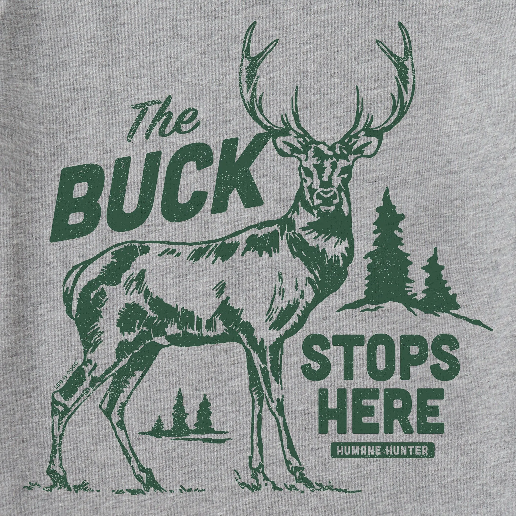 Men's Buck Stops Here Short Sleeve Crusher Tee Life is Good