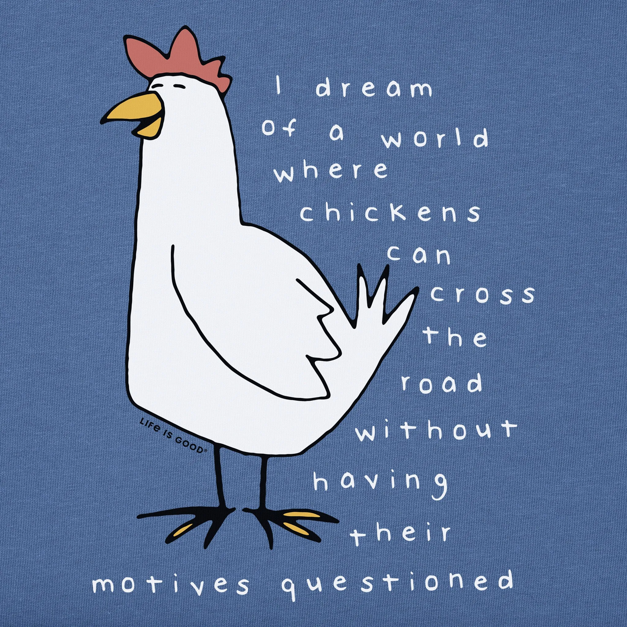 Men's Chicken Motives Short Sleeve Tee Life is Good