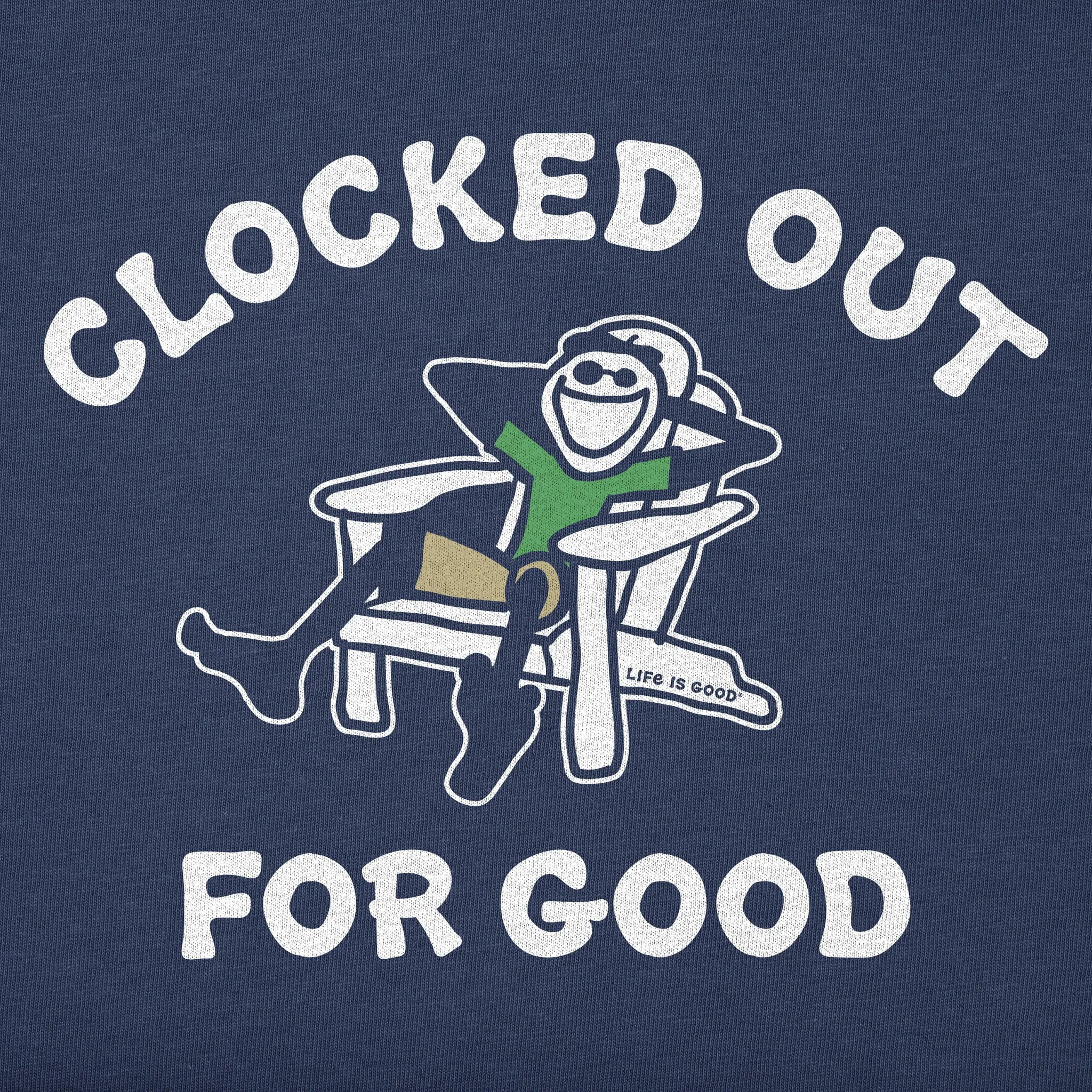 Men's Clocked Out for Good Short Sleeve Crusher Tee Life is Good