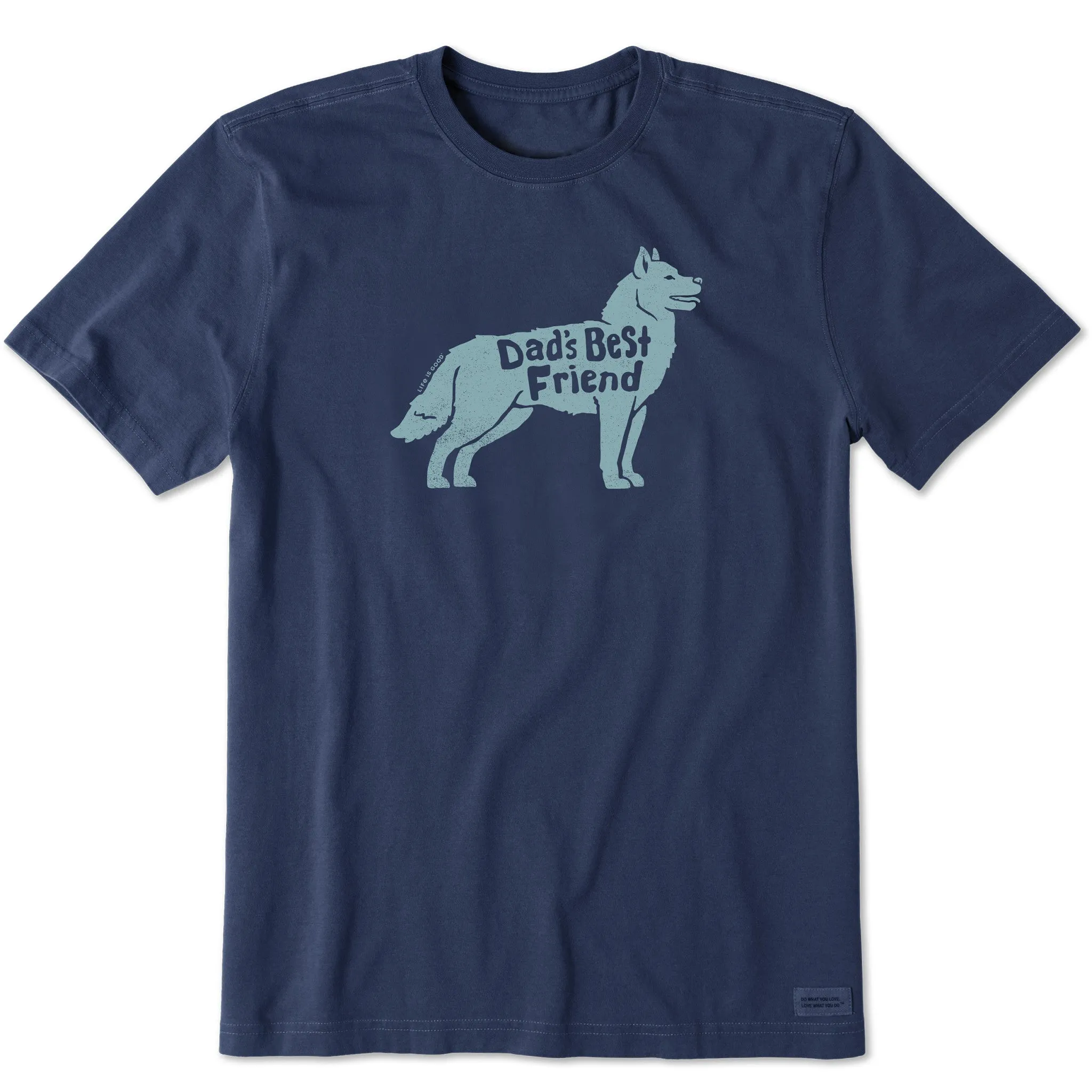 Men's Dads Best Friend Husky Short Sleeve Crusher Tee Life is Good