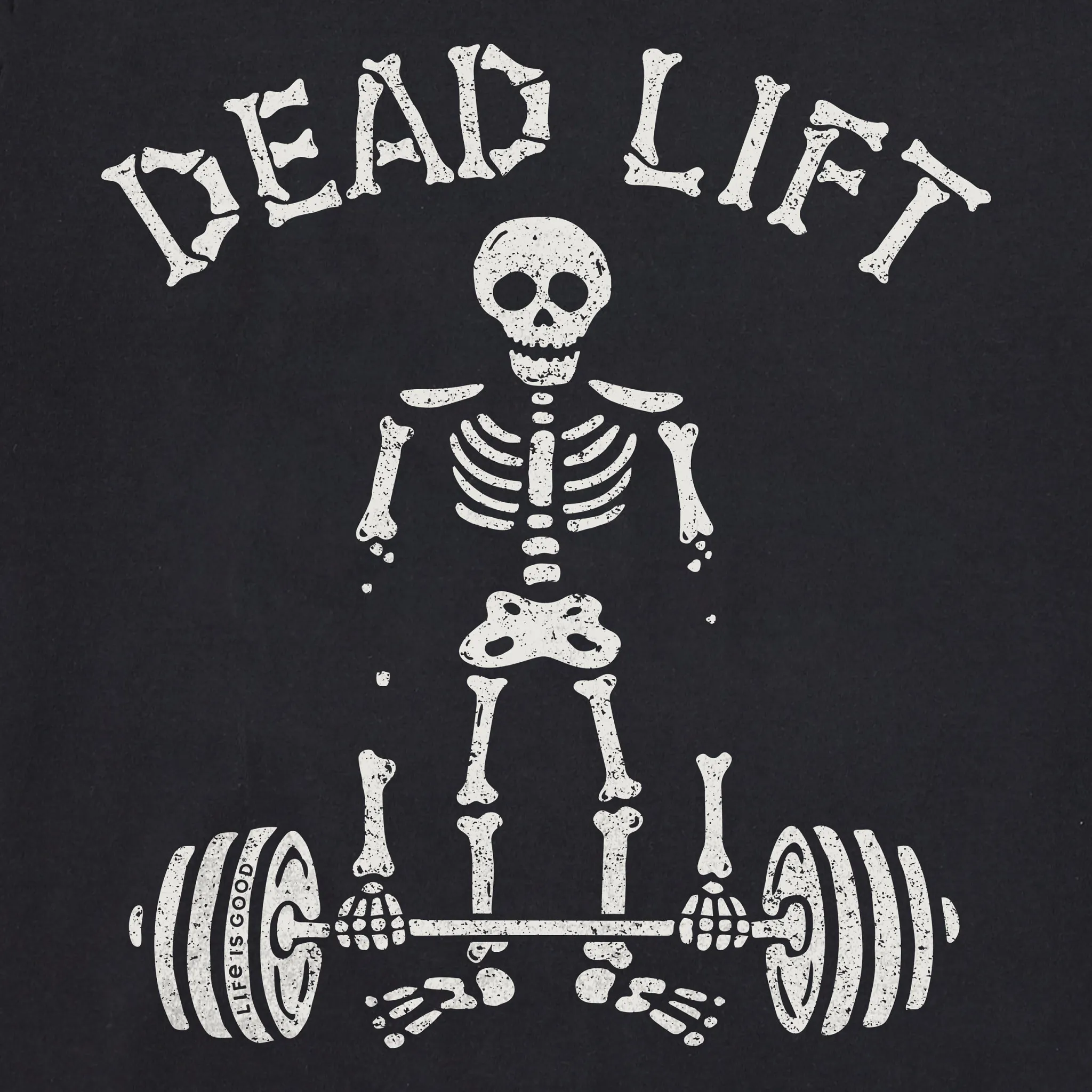 Men's Dead Lift Short Sleeve Crusher Tee Life is Good