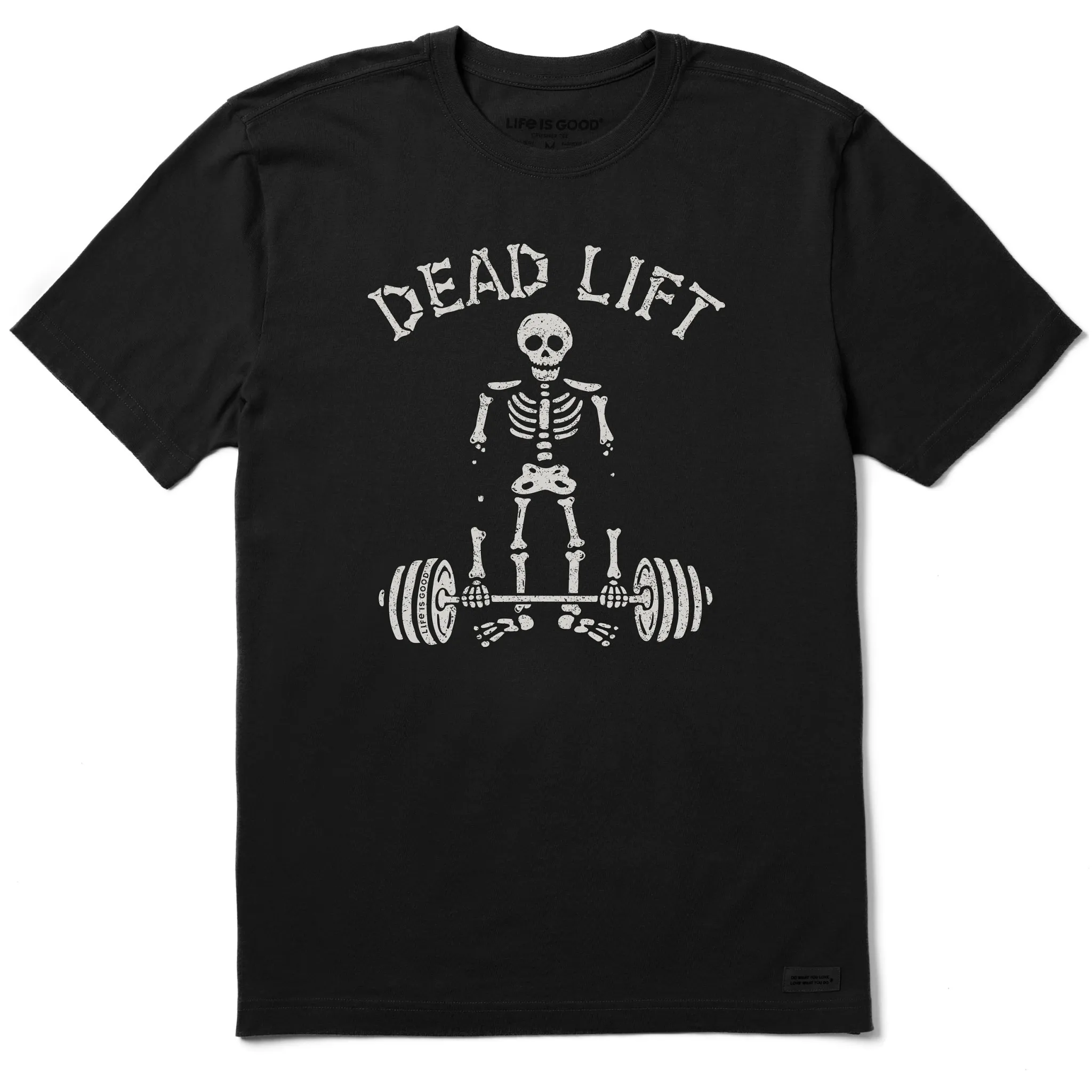 Men's Dead Lift Short Sleeve Crusher Tee Life is Good