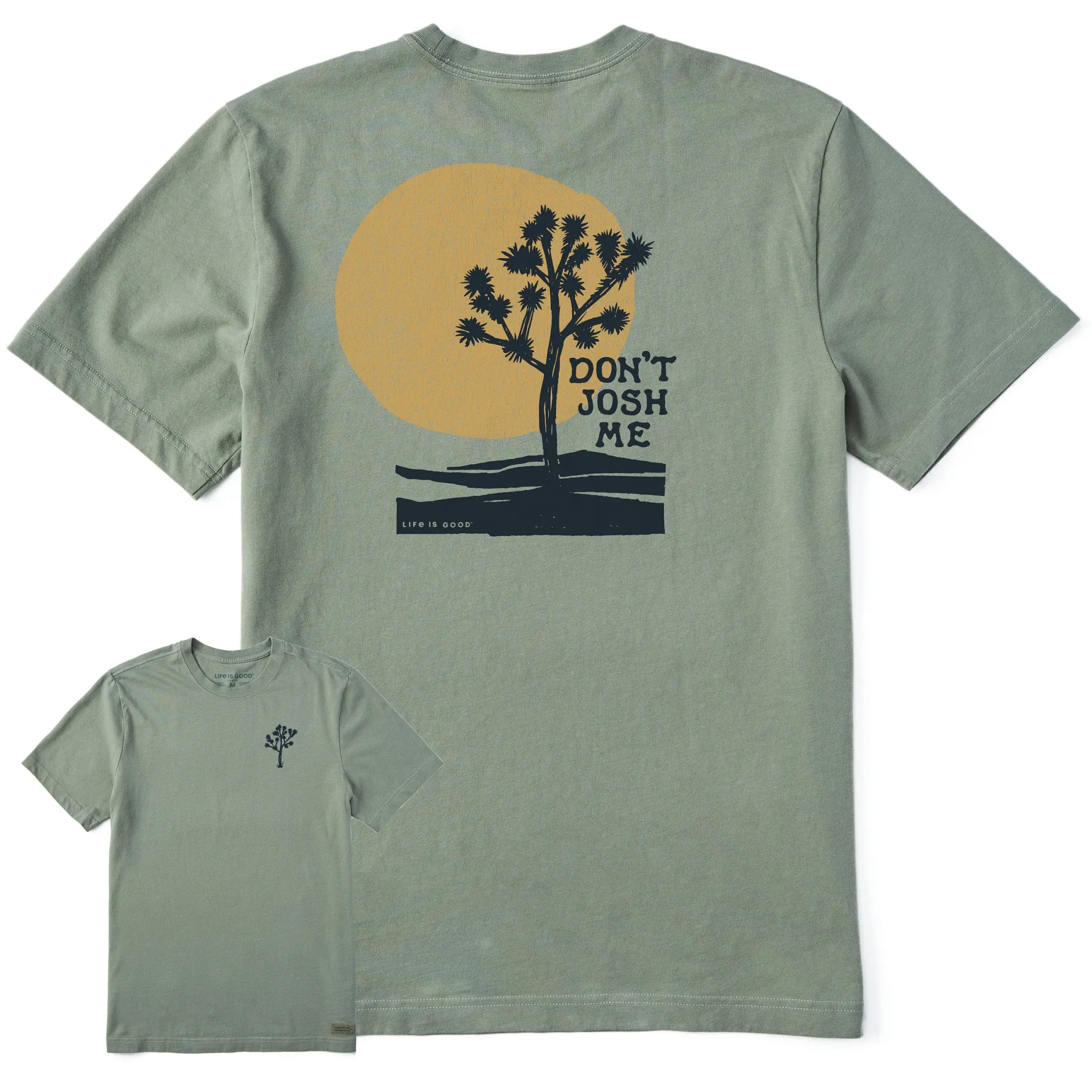 Men's Don't Josh Me Short Sleeve Crusher Tee Life is Good