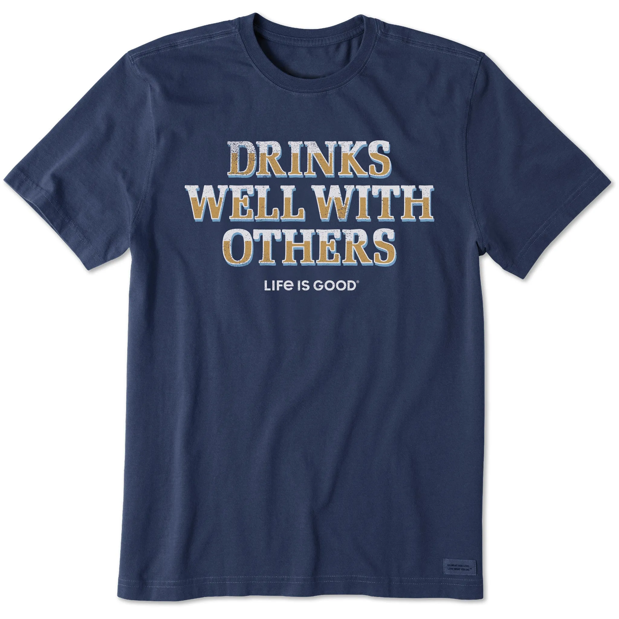 Men's Drinks Well With Others Pub Script Short Sleeve Crusher Tee Life is Good