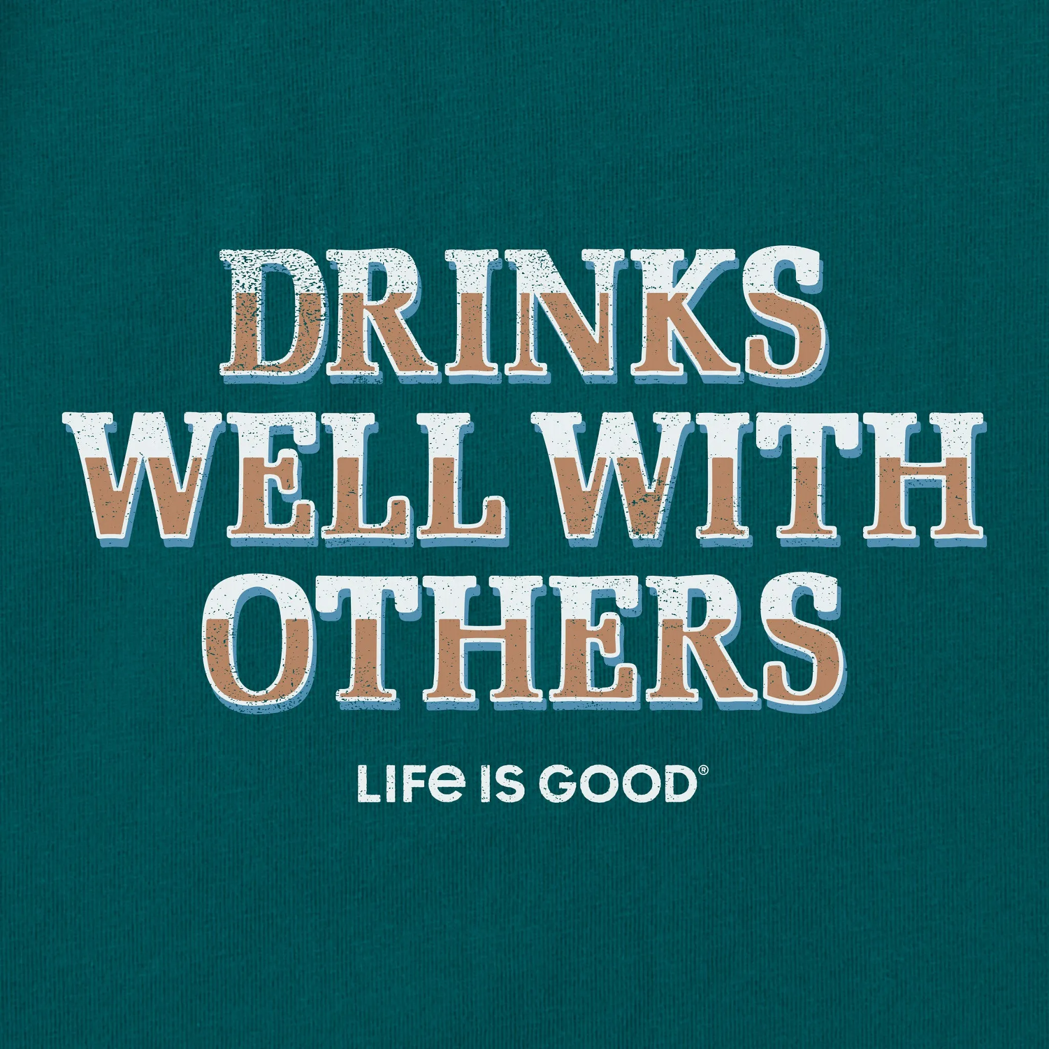 Men's Drinks Well With Others Pub Script Short Sleeve Crusher Tee Life is Good