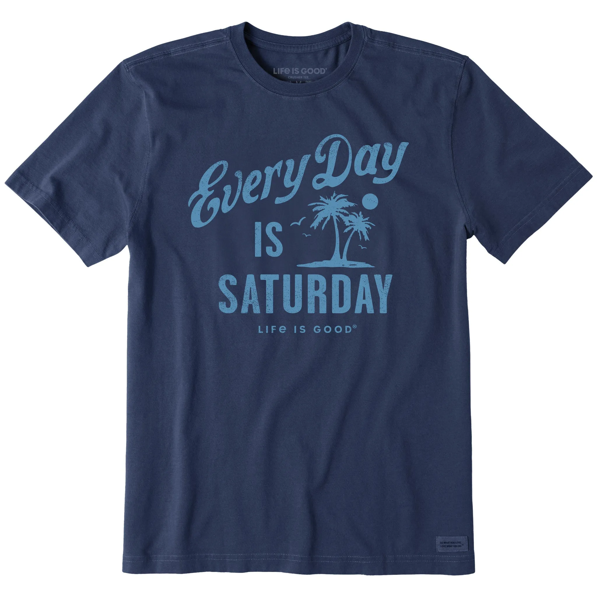 Men's Every Day is Saturday Palm Short Sleeve Crusher Tee Life is Good