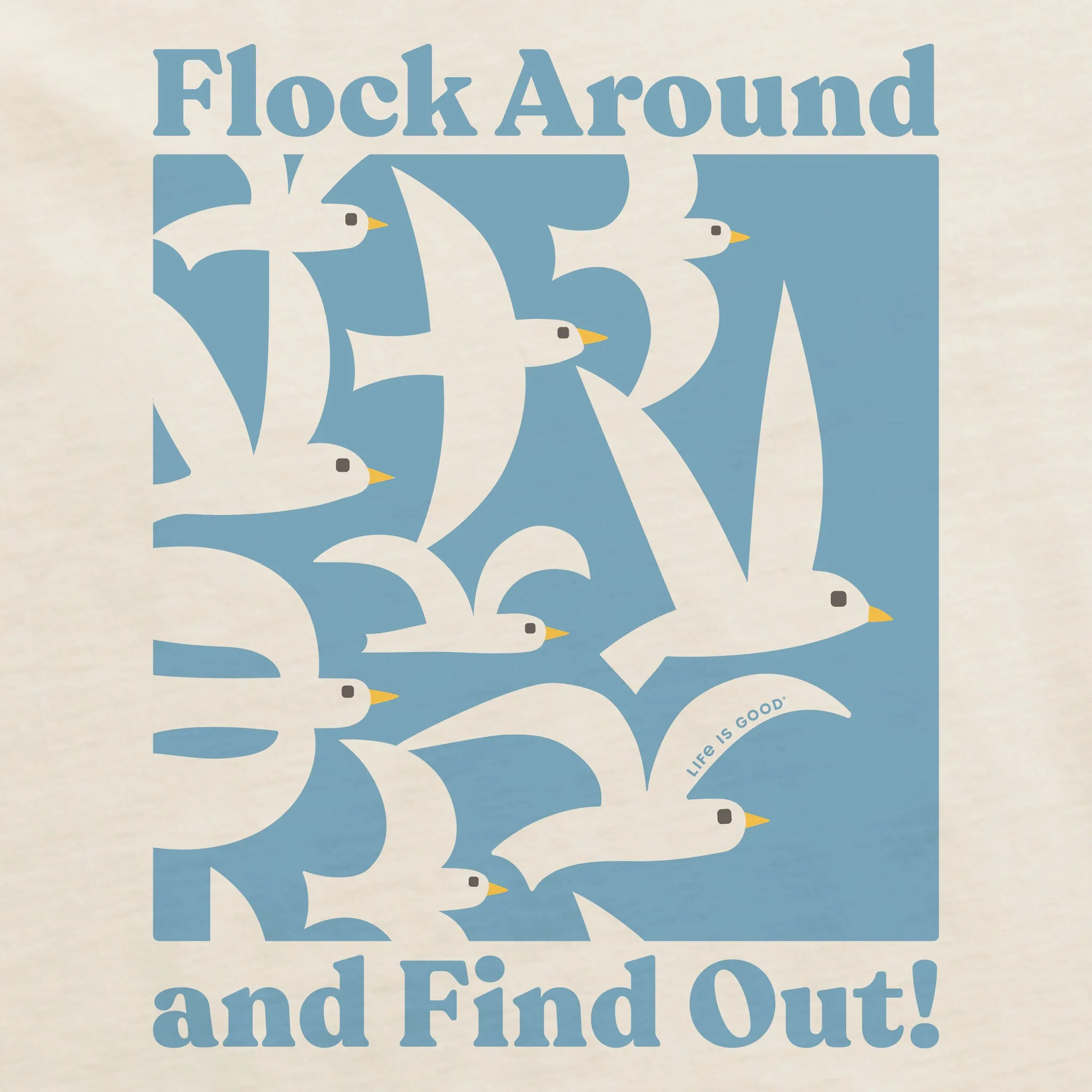 Men's Flock Around and Find Out Short Sleeve Tee Life is Good