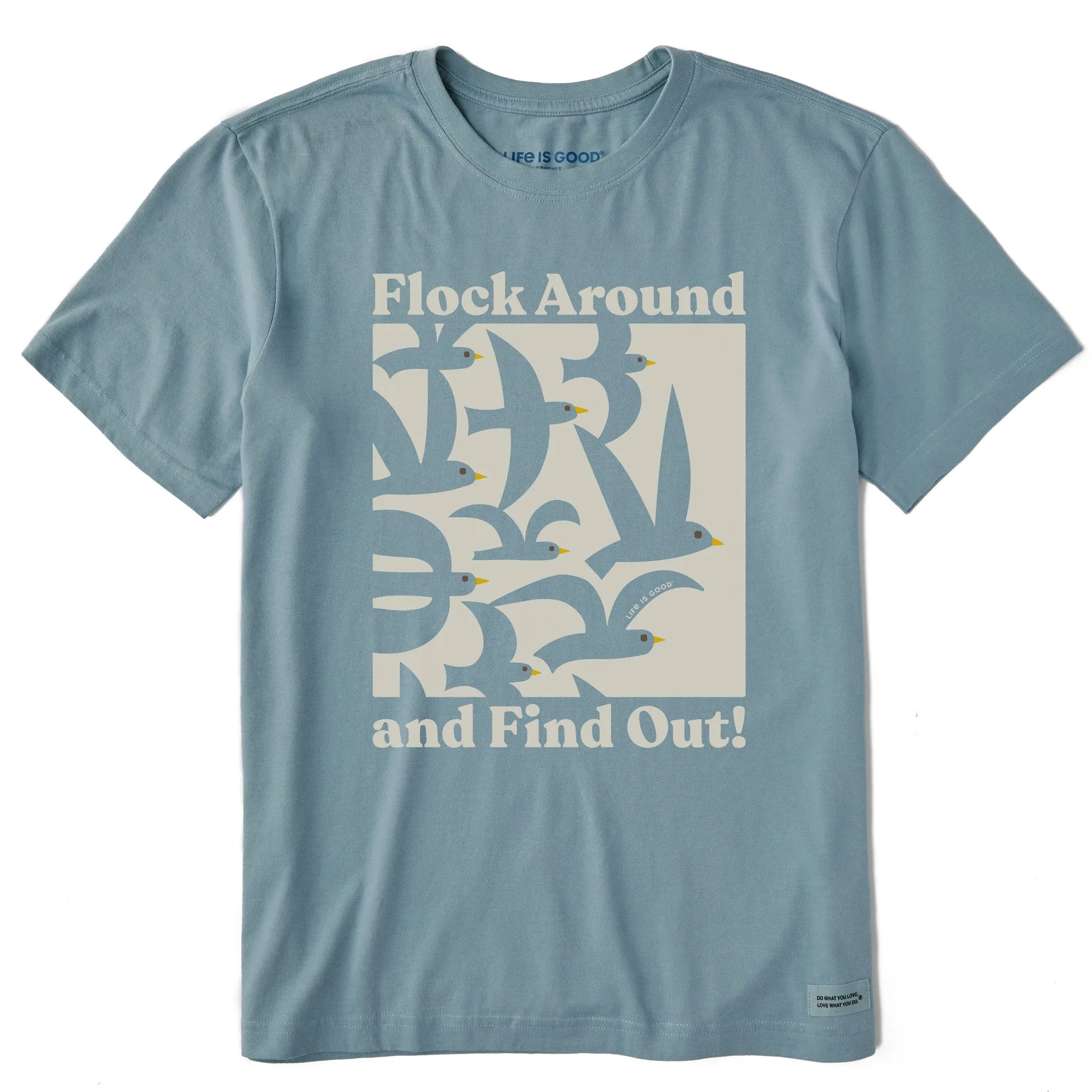 Men's Flock Around and Find Out Short Sleeve Tee Life is Good
