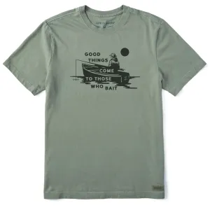 Men's Good Things Come to Those Who Bait Short Sleeve Crusher Tee Life is Good