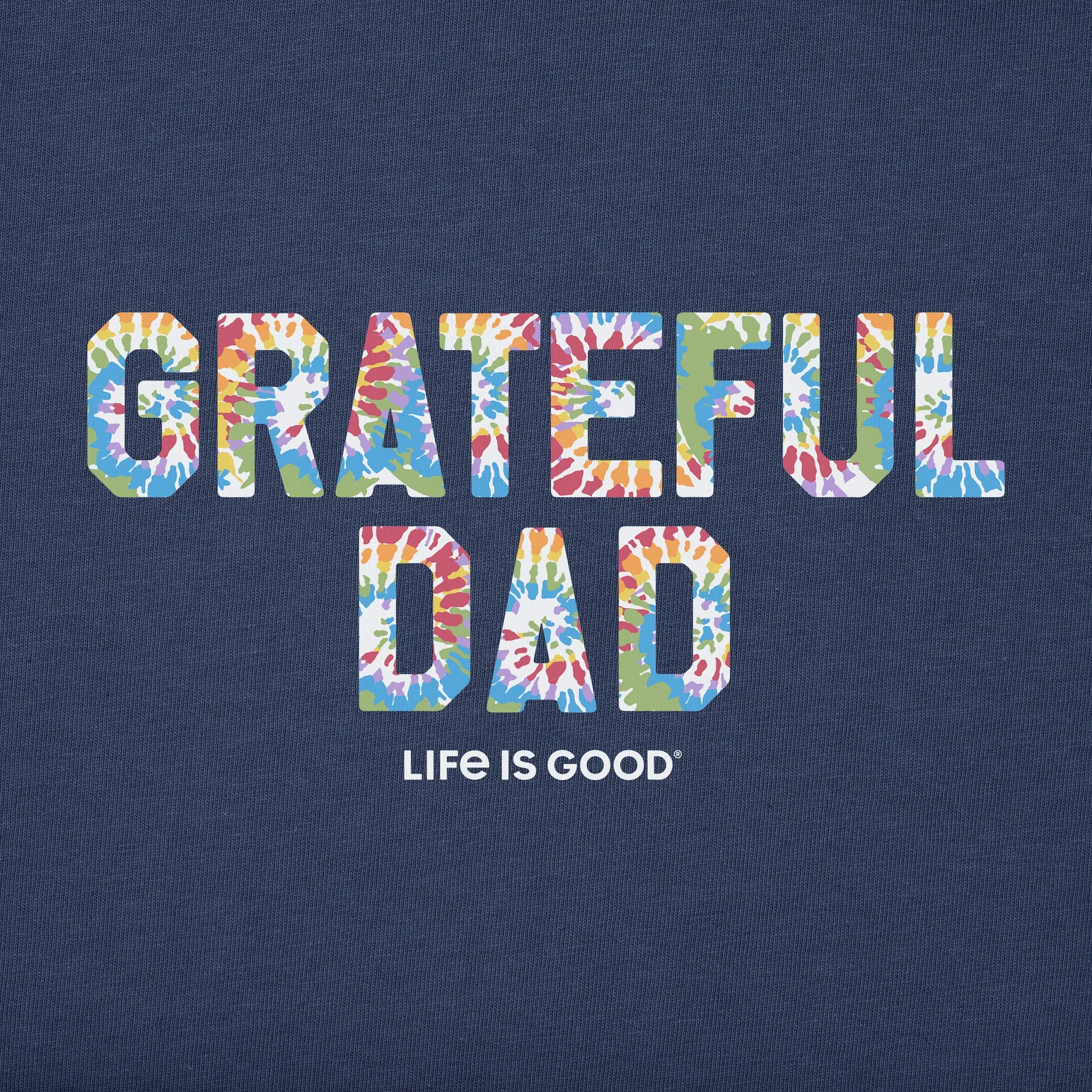 Men's Grateful Dad Tie Dye Short Sleeve Tee Life is Good