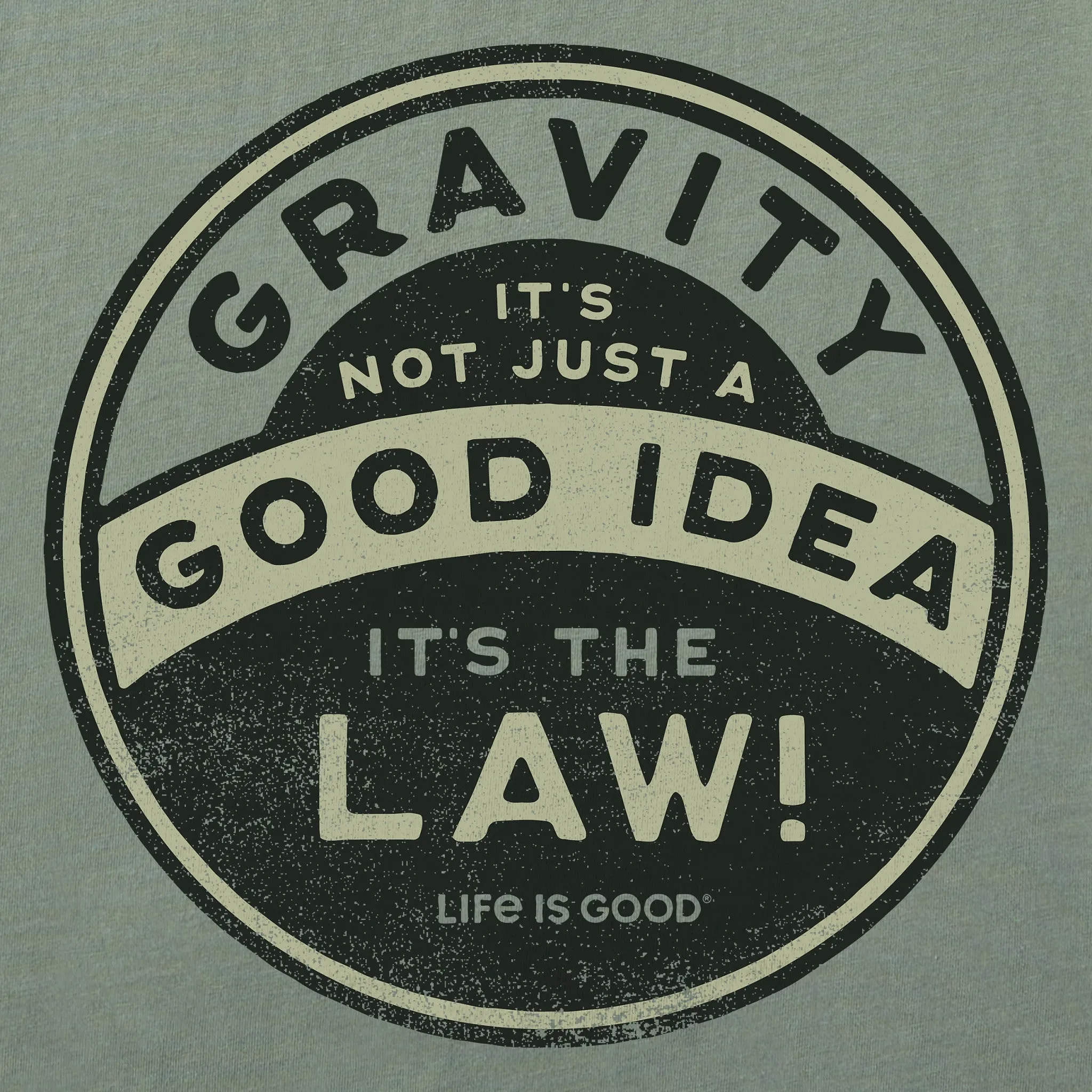 Men's Gravity is the Law Short Sleeve Tee Life is Good