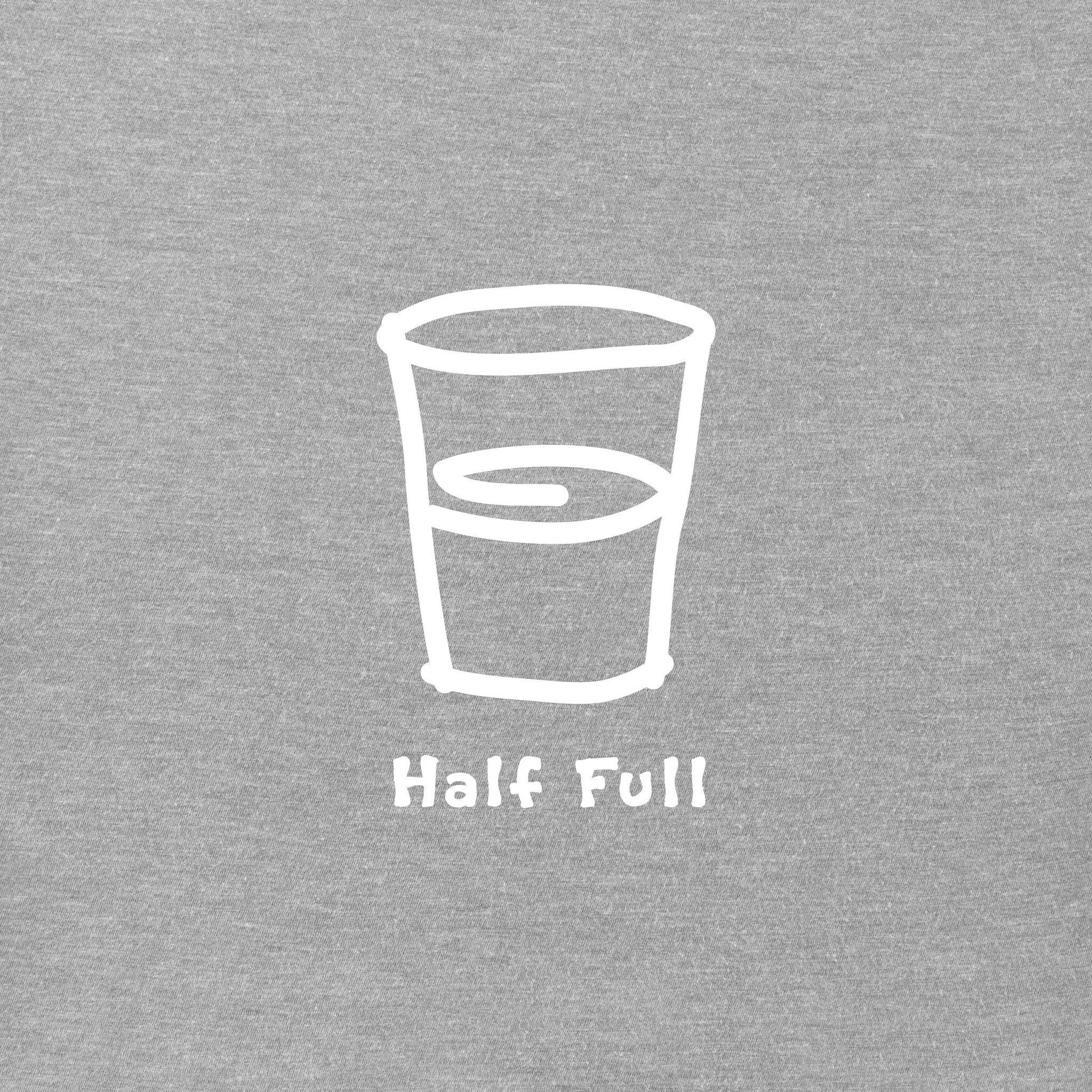 Men's Half Full Short Sleeve Crusher Tee Life is Good