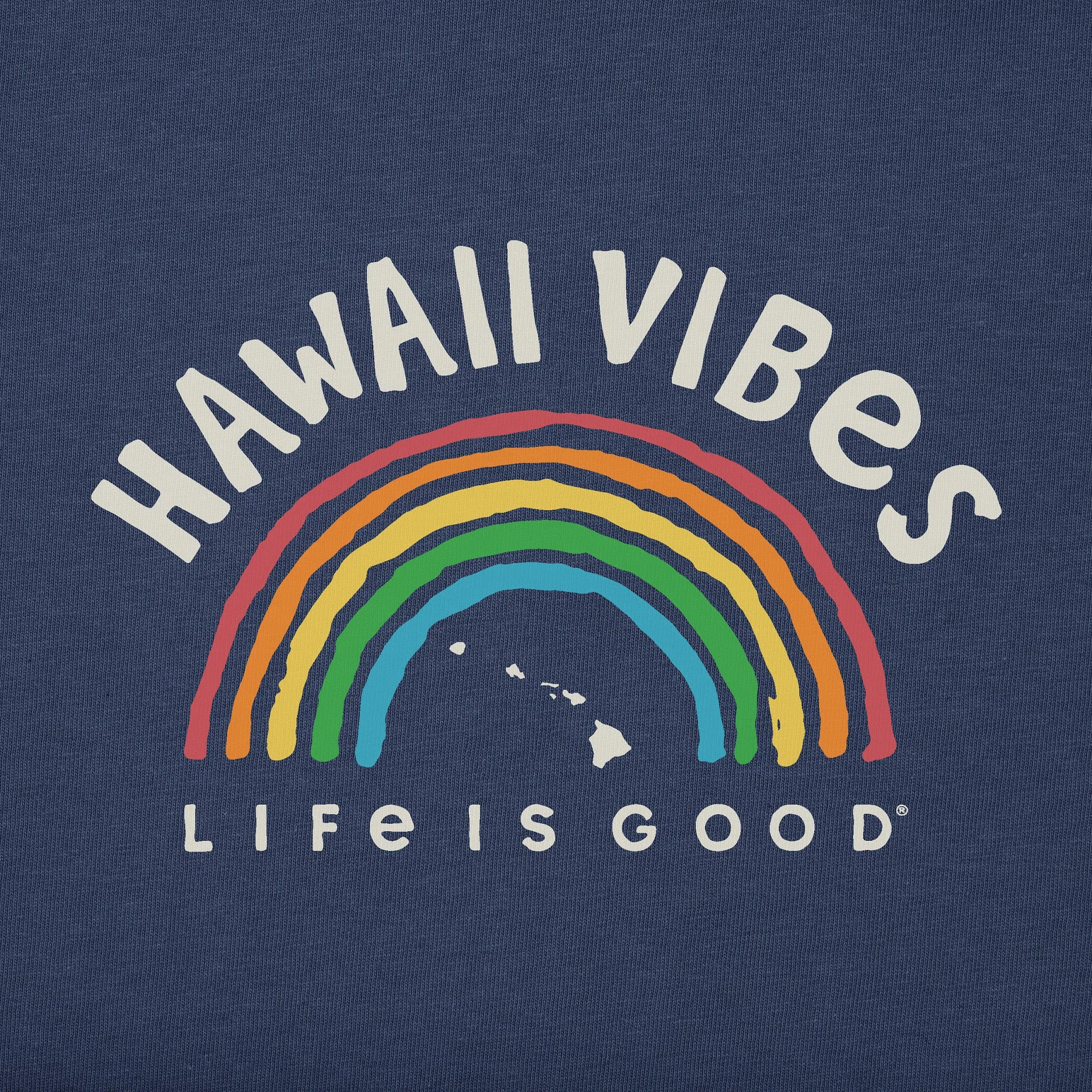 Men's Hawaii Rainbow Vibes Short Sleeve Crusher Tee Life is Good