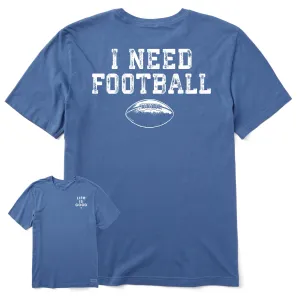 Men's I Need Football Short Sleeve Tee Life is Good