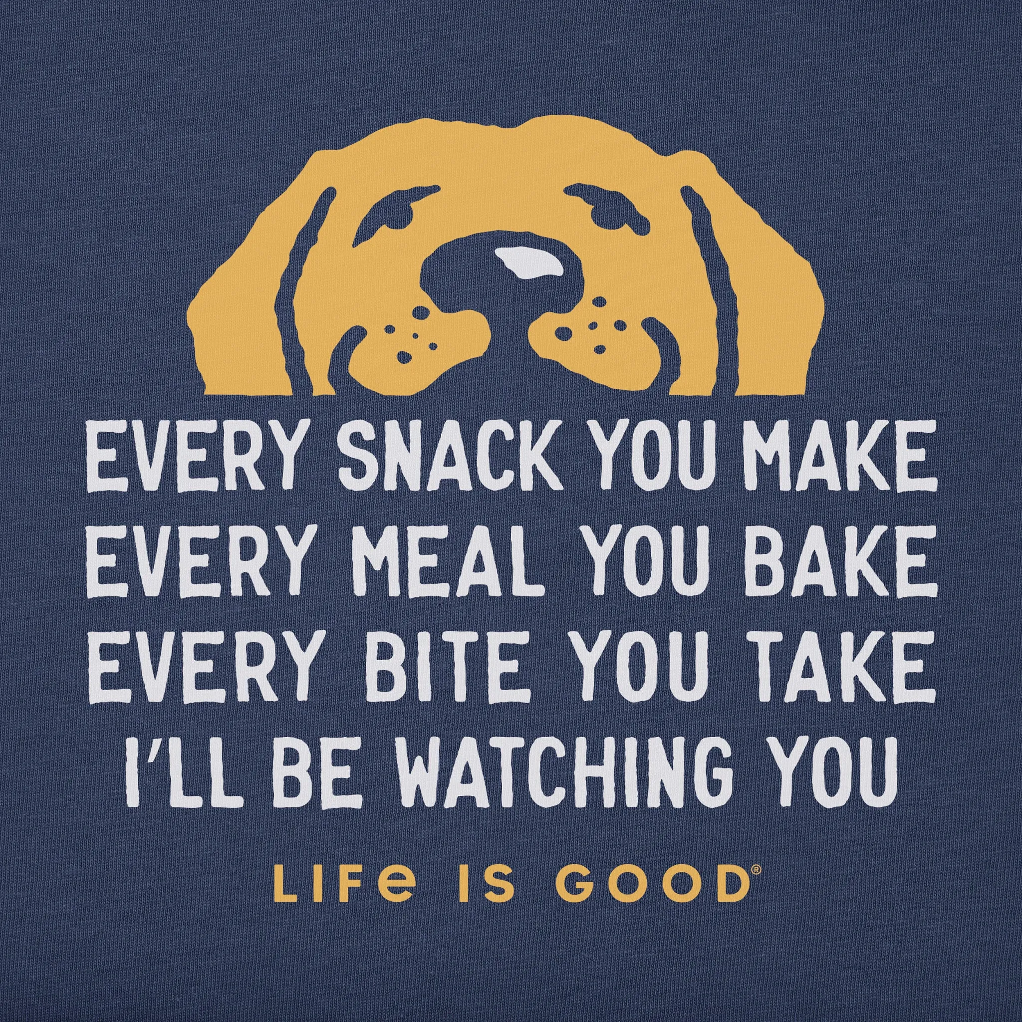 Men's I'll Be Watching You Pup Short Sleeve Crusher-LITE Tee Life is Good