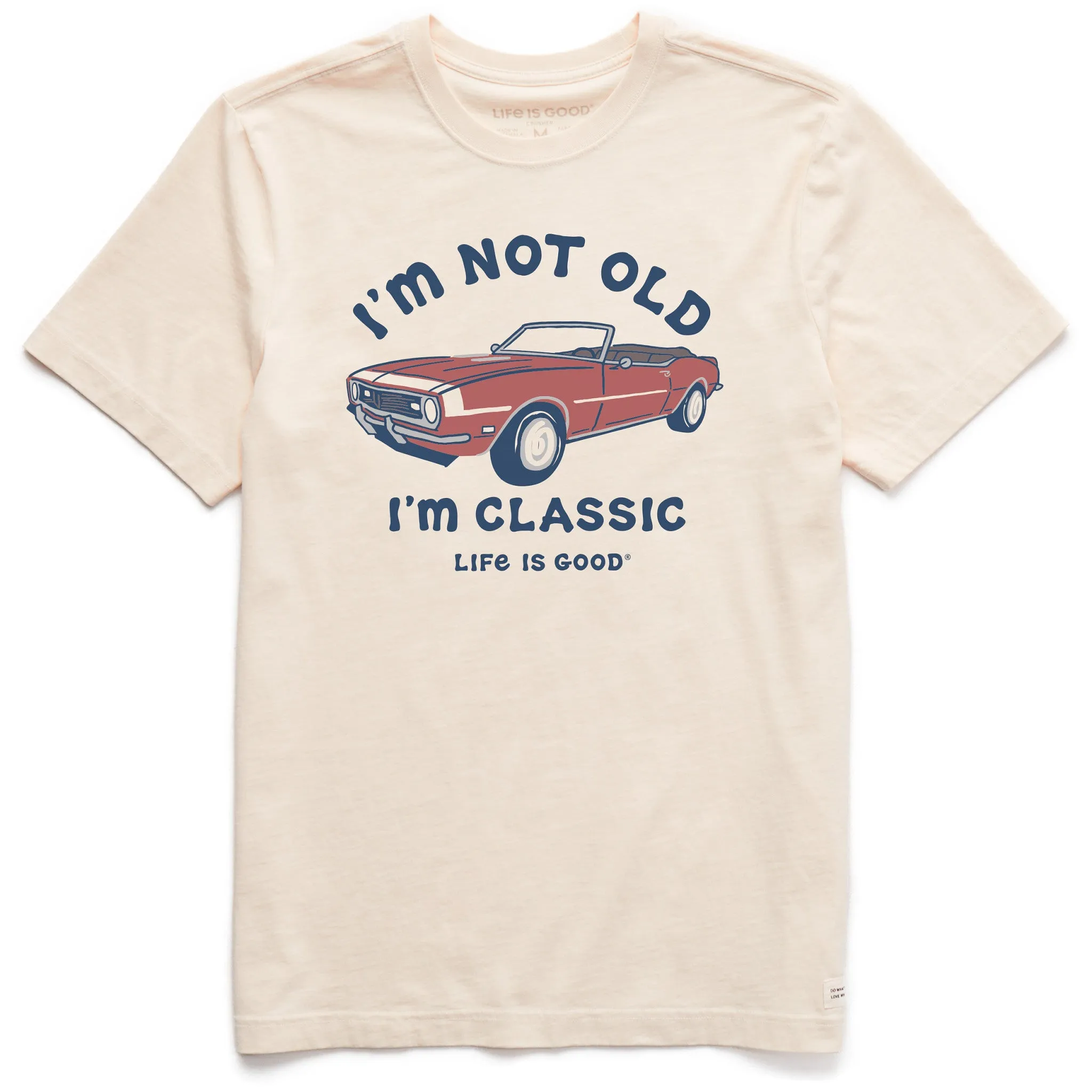 Men's I'm Classic Muscle Car Short Sleeve Crusher Tee Life is Good