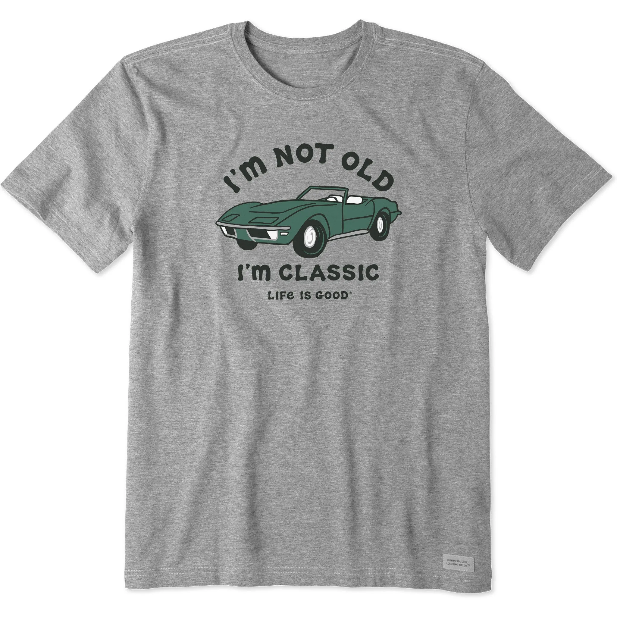 Men's I'm Not Old Sports Car Short Sleeve Tee Life is Good