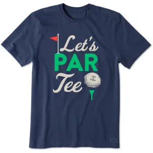 Men's Let's Partee Short Sleeve Crusher Tee Life is Good