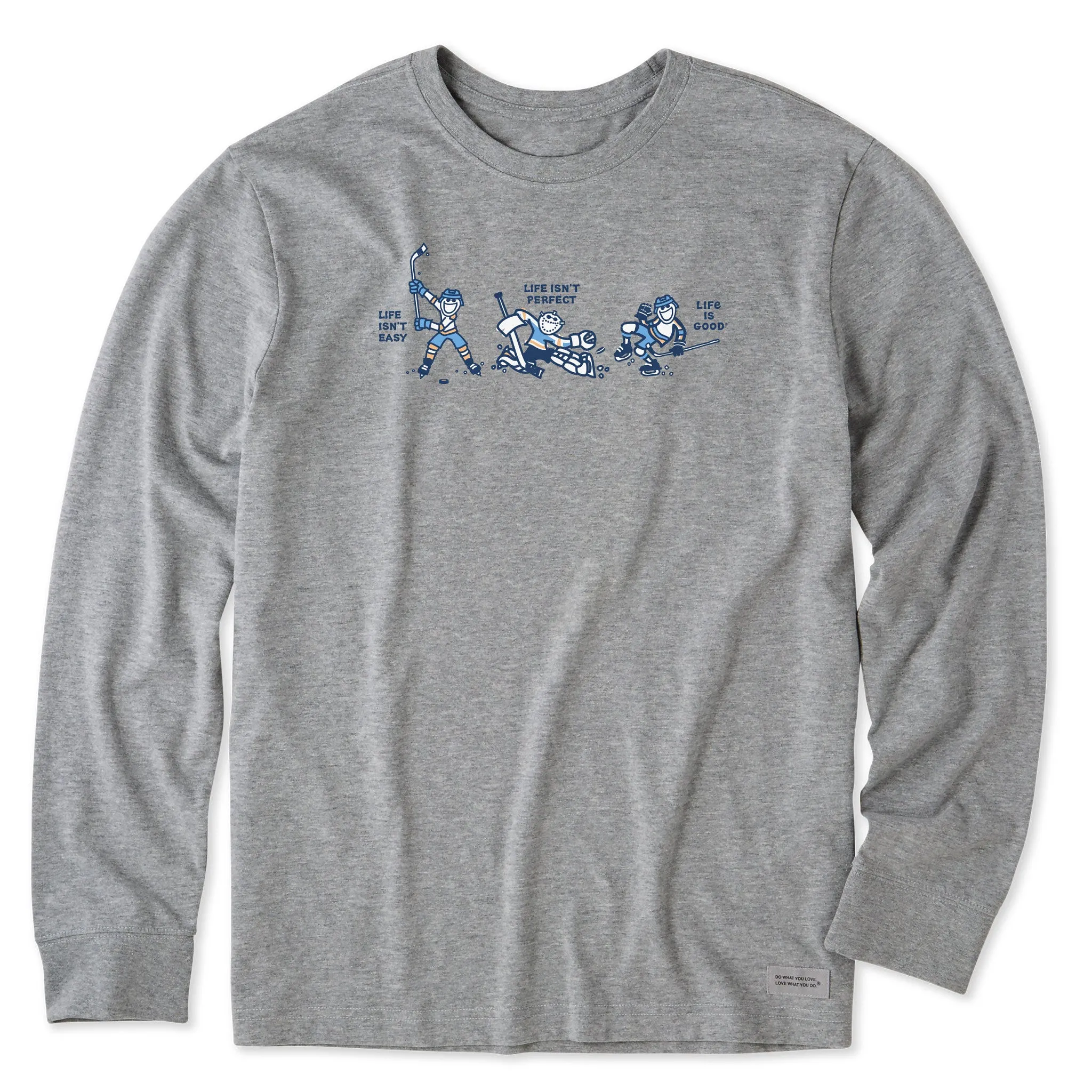 Men's Life Isn't Easy Hockey Long Sleeve Crusher Tee Life is Good