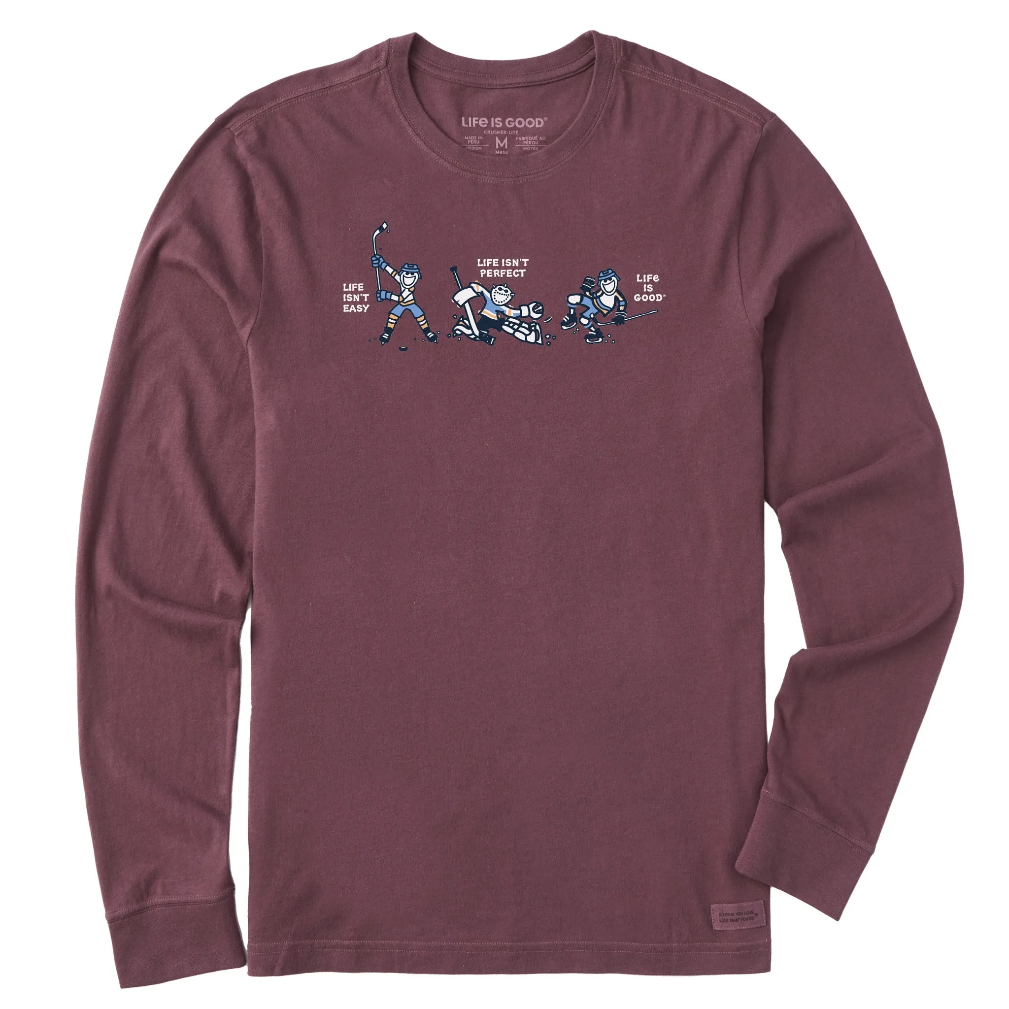 Men's Life Isn't Easy Hockey Long Sleeve Crusher Tee Life is Good