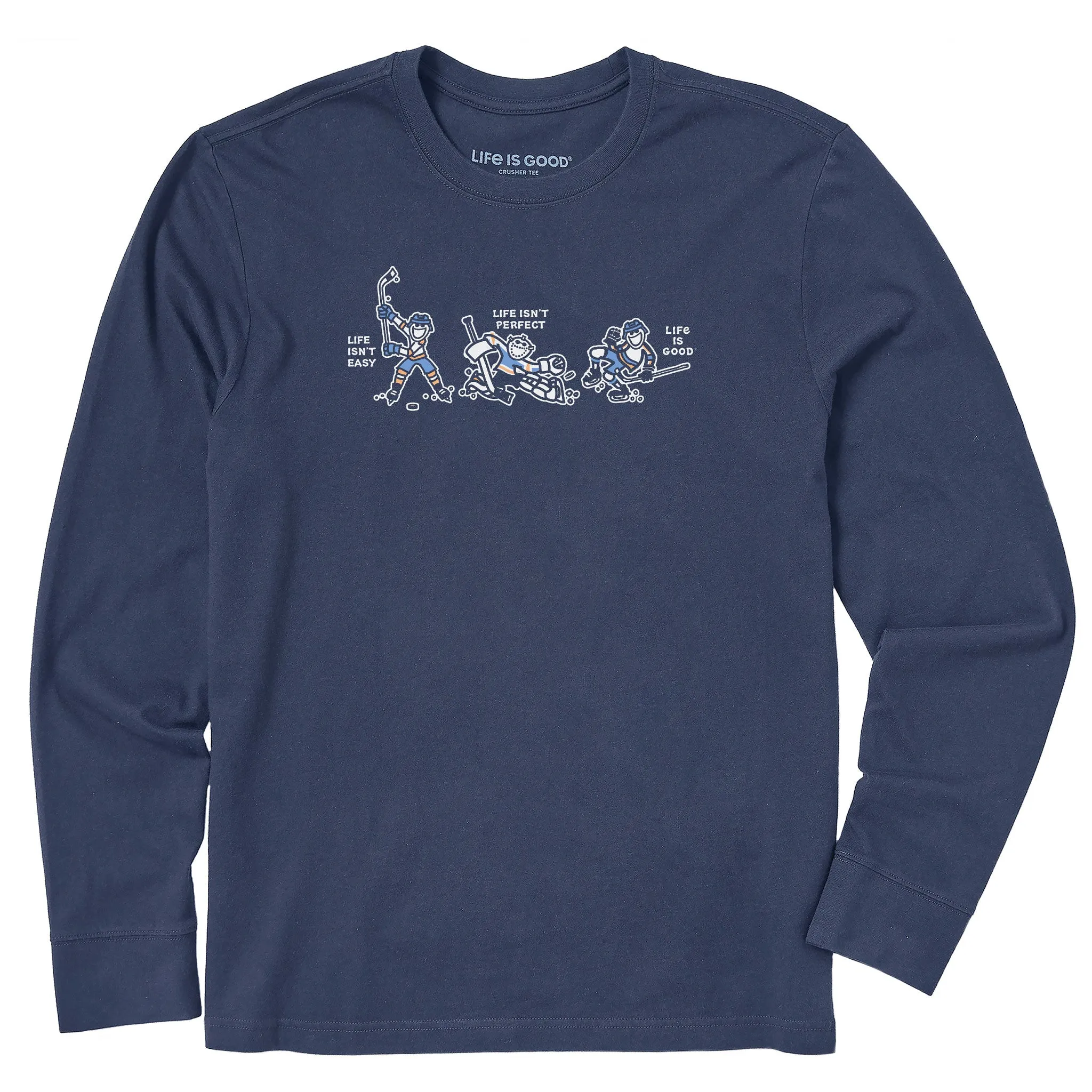Men's Life Isn't Easy Hockey Long Sleeve Crusher Tee Life is Good