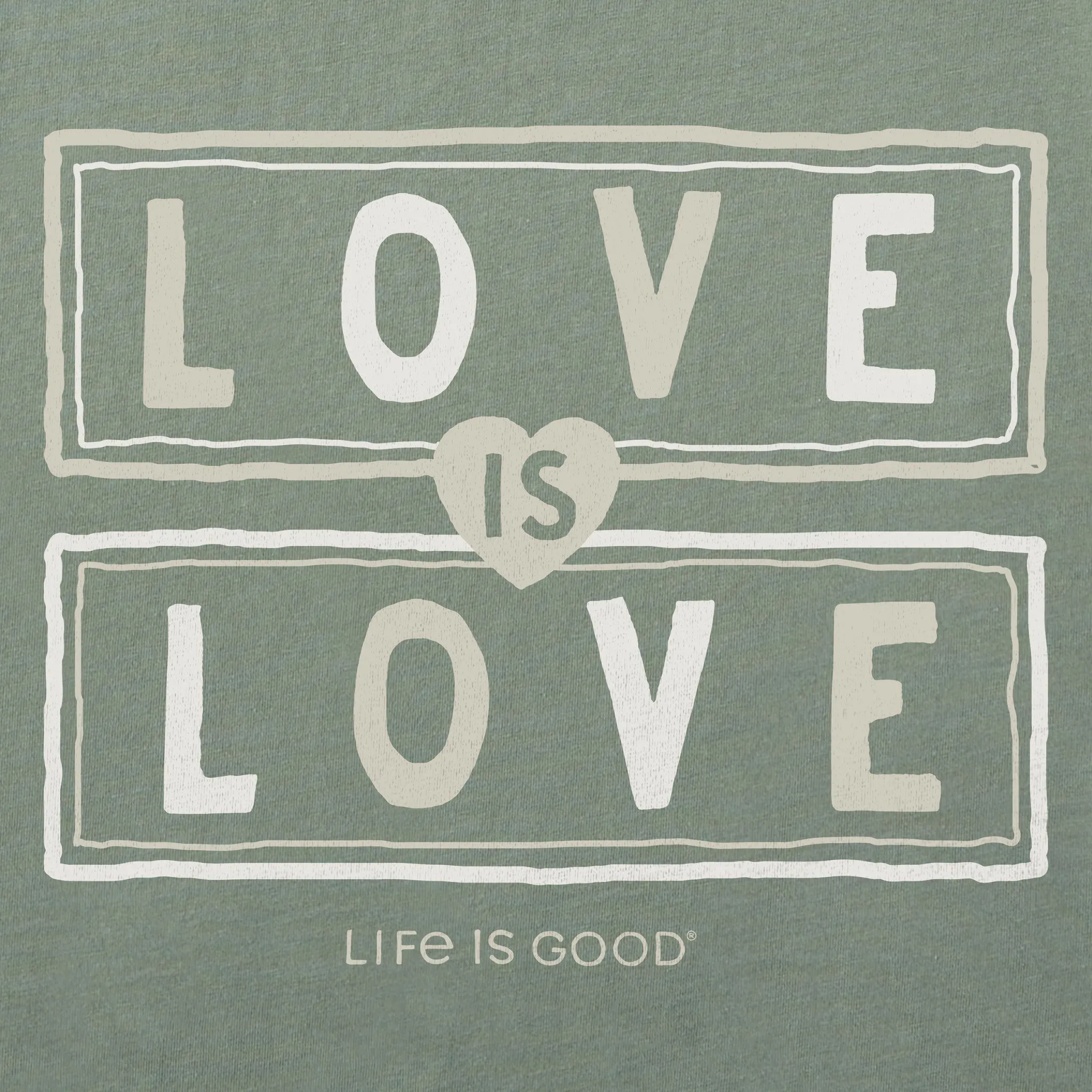 Men's Love is Love Short Sleeve Tee Life is Good