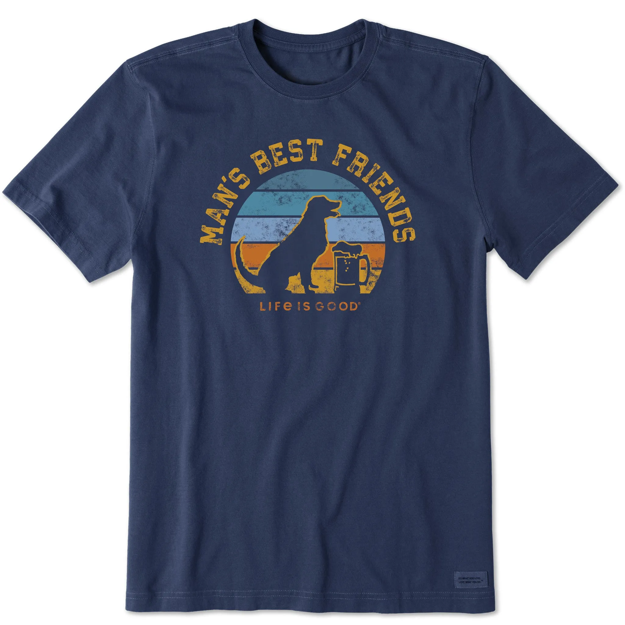 Men's Man's Best Friends Short Sleeve Crusher Tee Life is Good