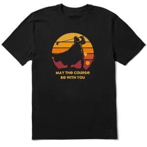 Men's May the Course Be With You Short Sleeve Tee Life is Good