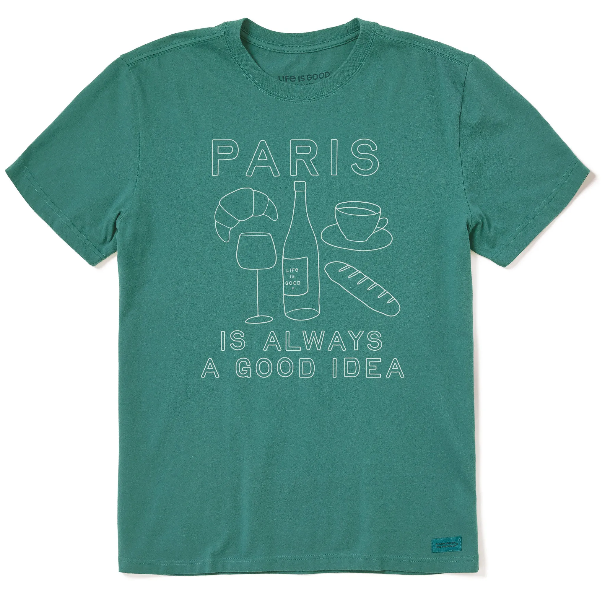 Men's Paris is Always a Good Idea Short Sleeve Crusher Tee Life is Good