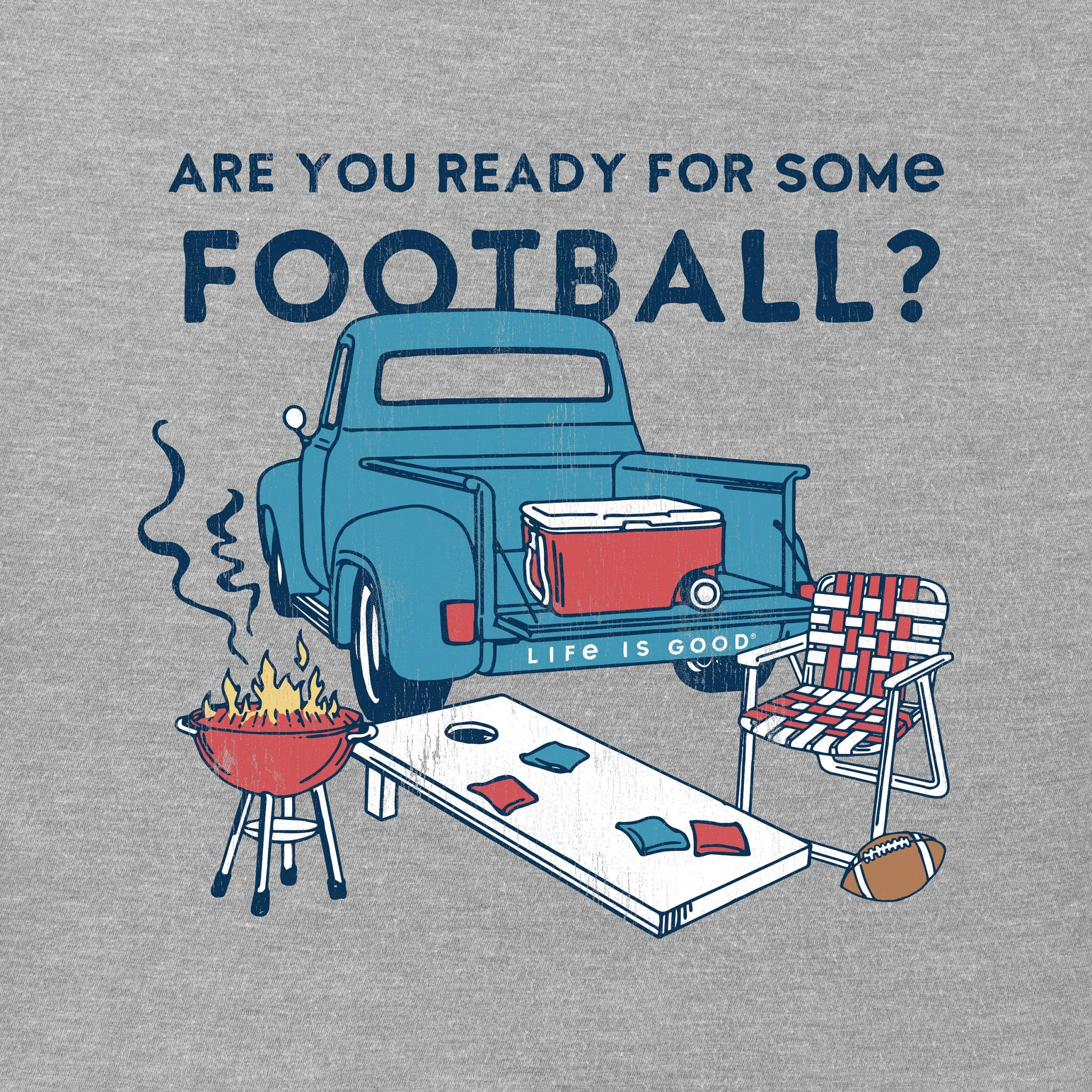 Men's Ready For Some Football Short Sleeve Tee Life is Good