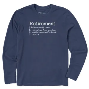 Men's Retirement Defined Long Sleeve Crusher Tee Life is Good